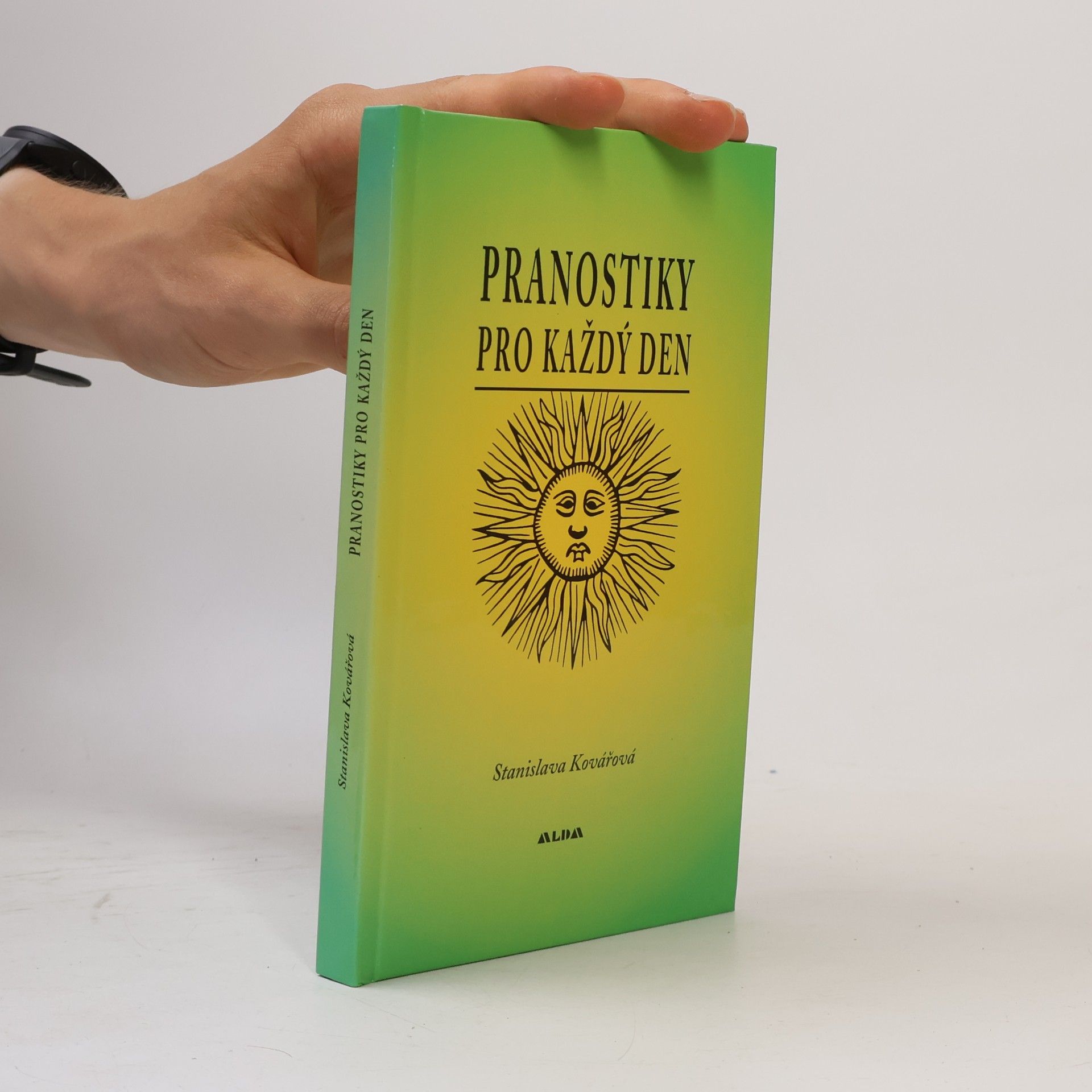Stanislava Kovářová Pranostiky pro každý den