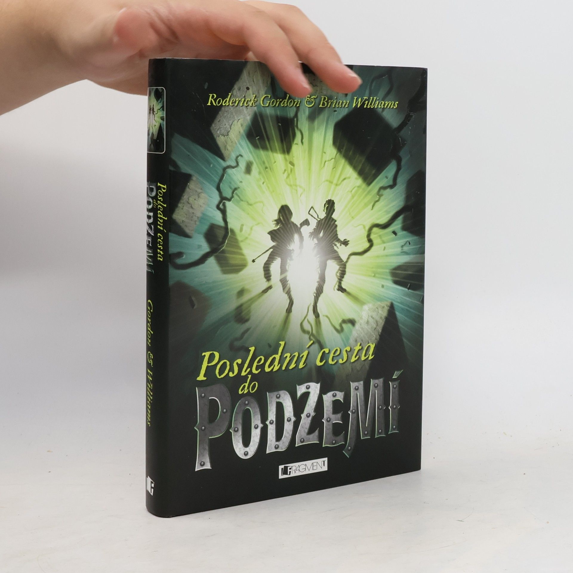 Roderick Gordon Poslední cesta do podzemí
