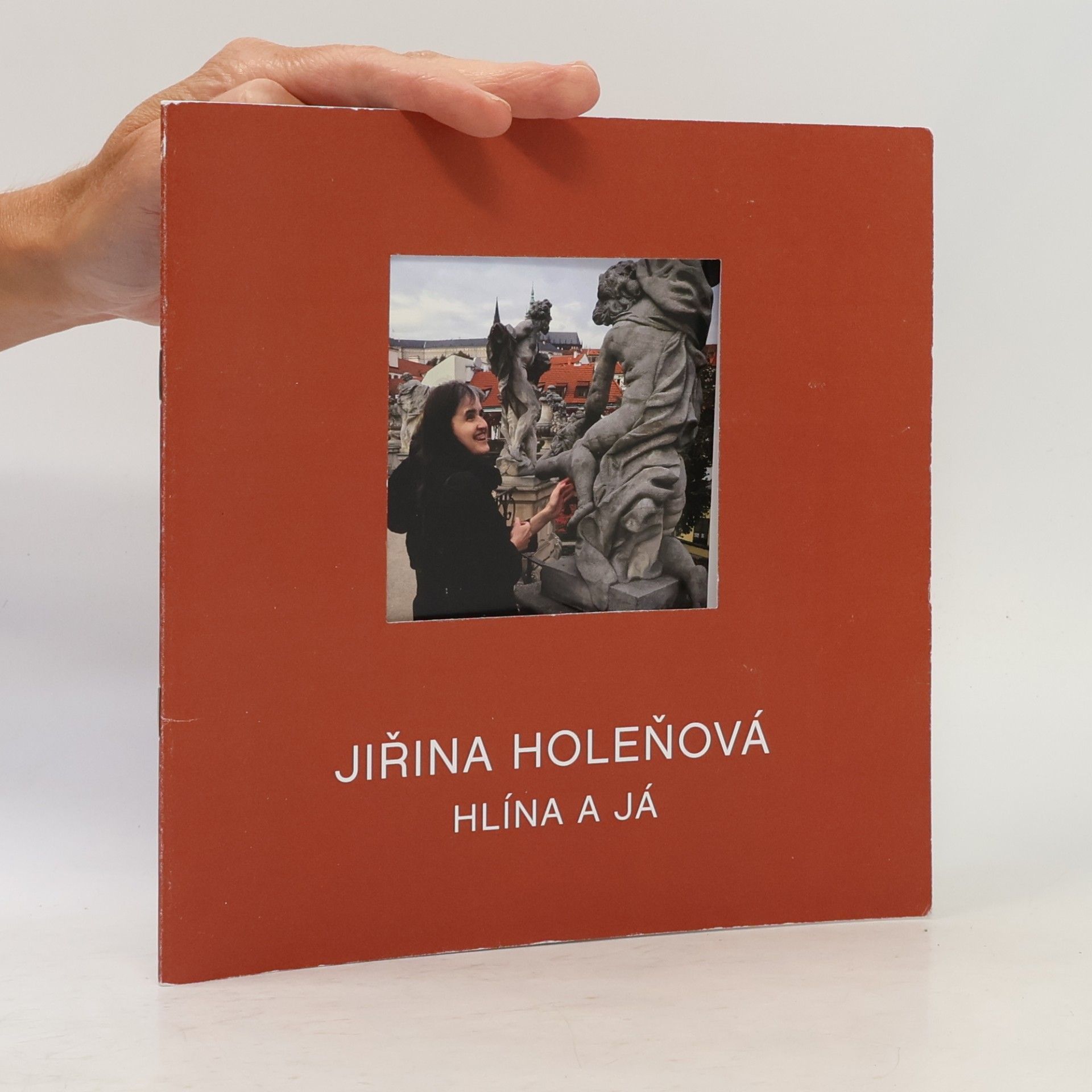 Jiřina Holeňová Hlína a já