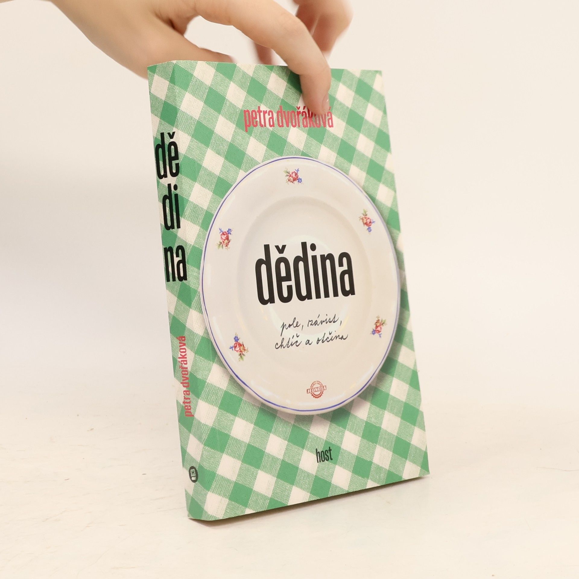 Petra Dvořáková Dědina. Pole, závist, chtíč a otčina