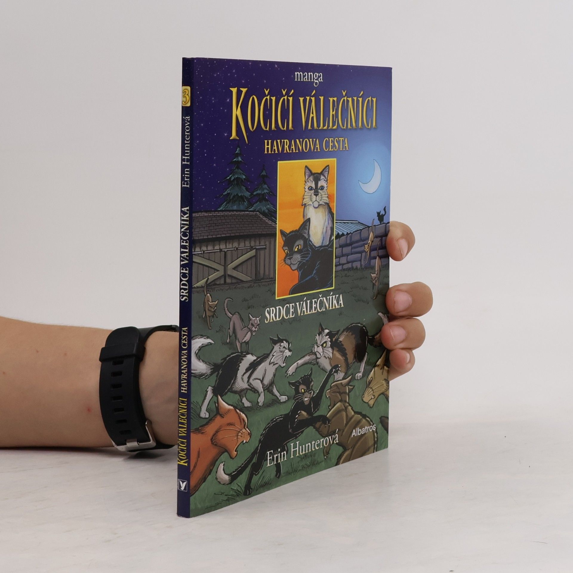 Erin Hunter Kočičí válečníci. Havranova cesta. Srdce válečníka