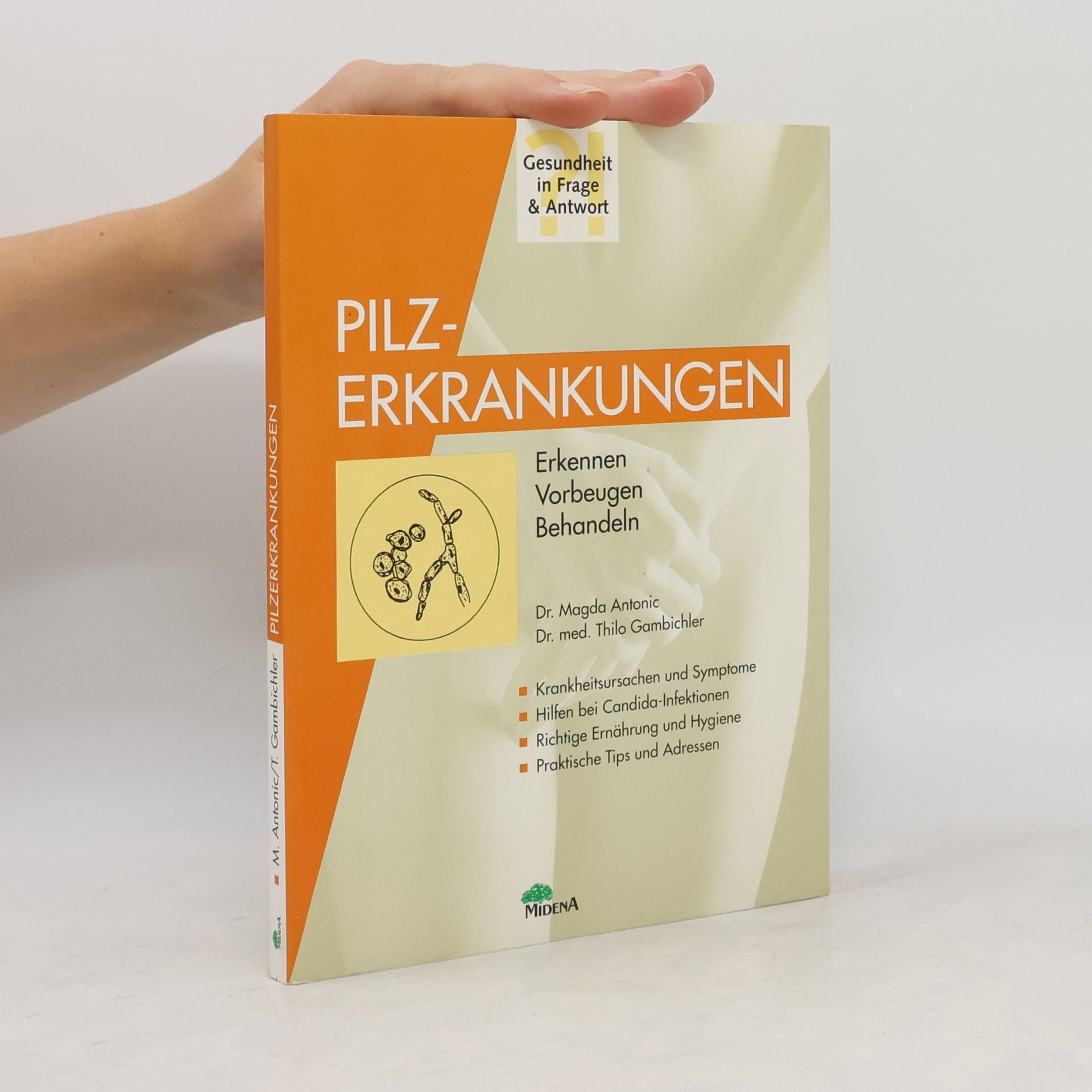 Magda Antonic Pilzerkrankungen