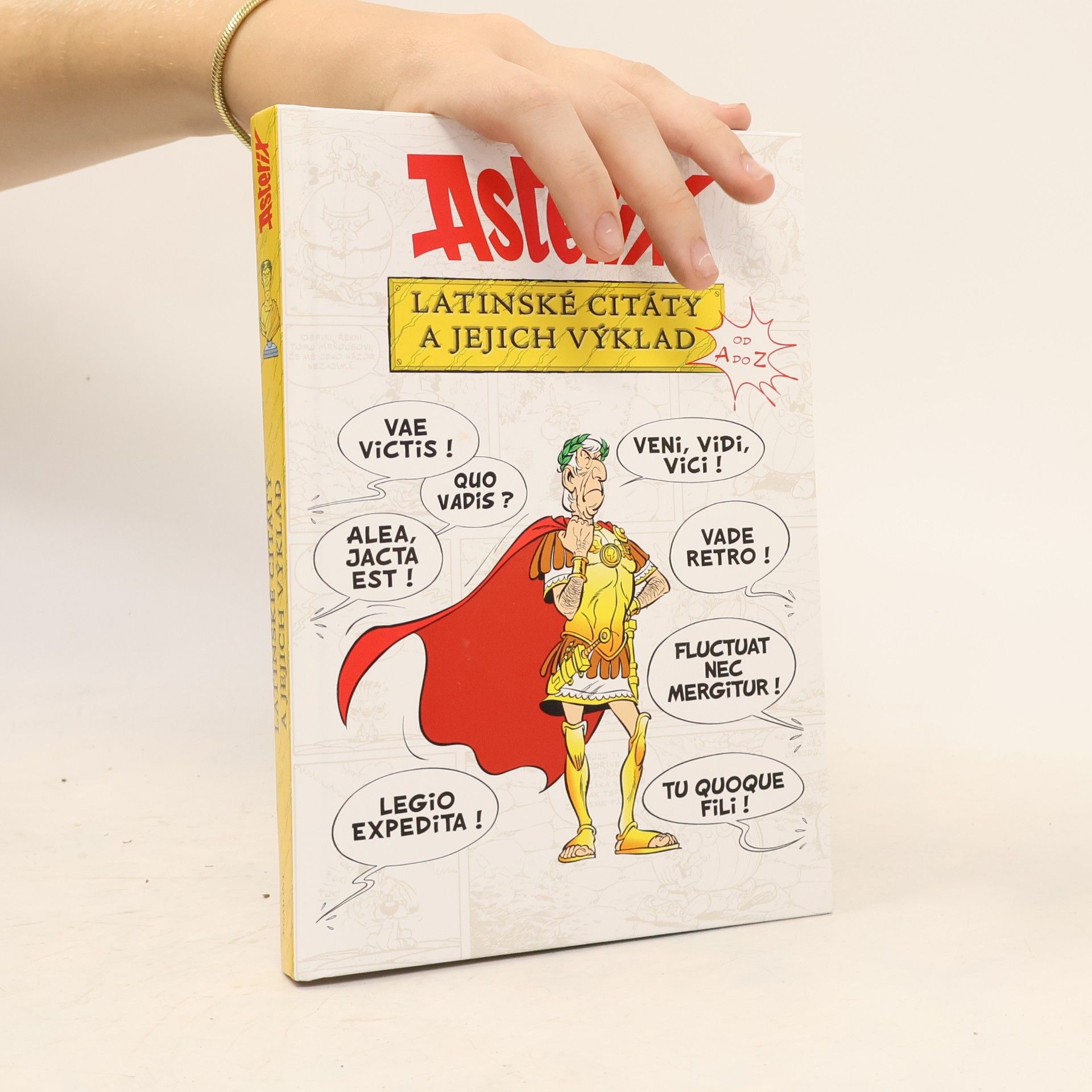 Bernard Pierre Molin Asterix: latinské citáty a jejich výklad od A do Z