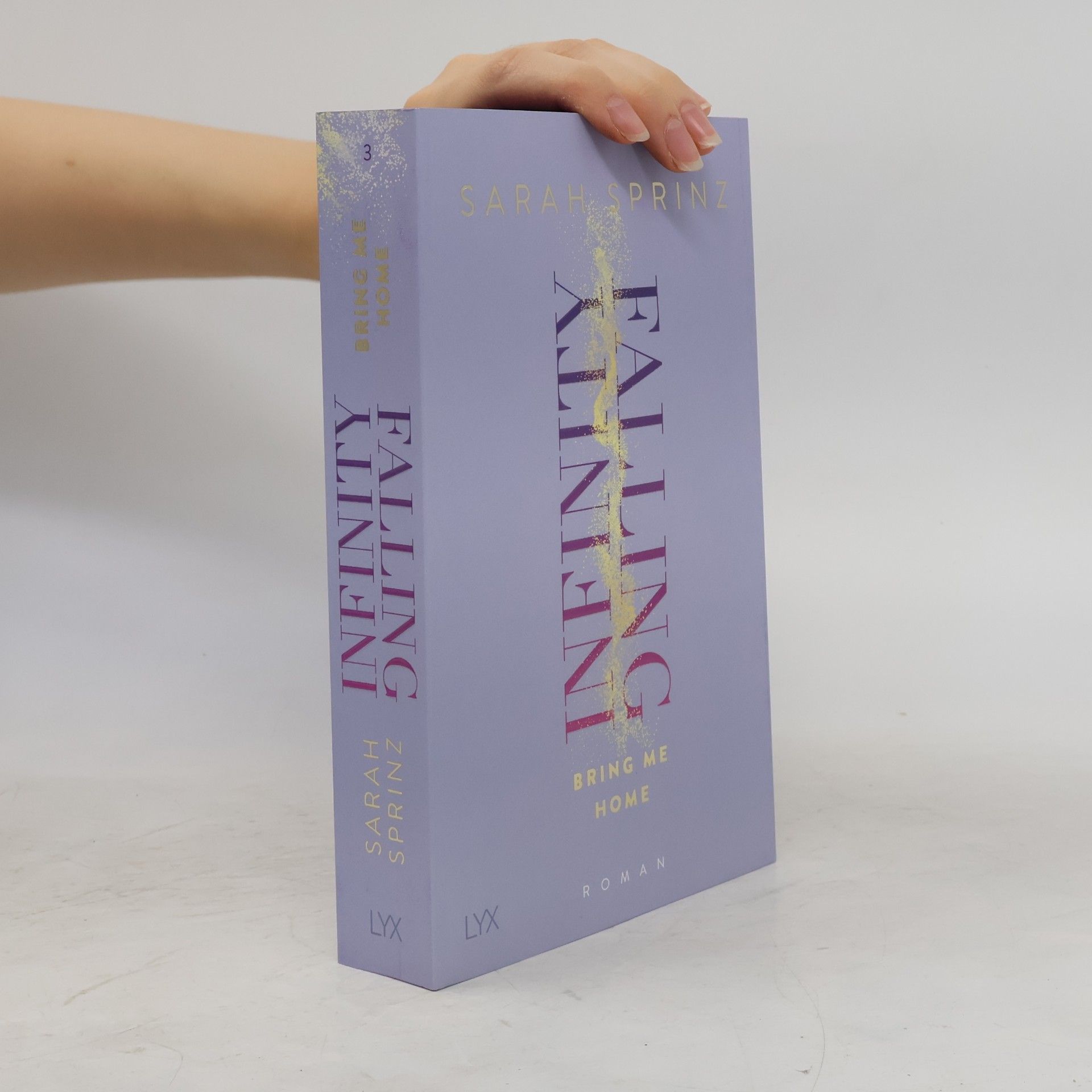 Sarah Sprinz Bring Me Home / Infinity Falling Bd.3