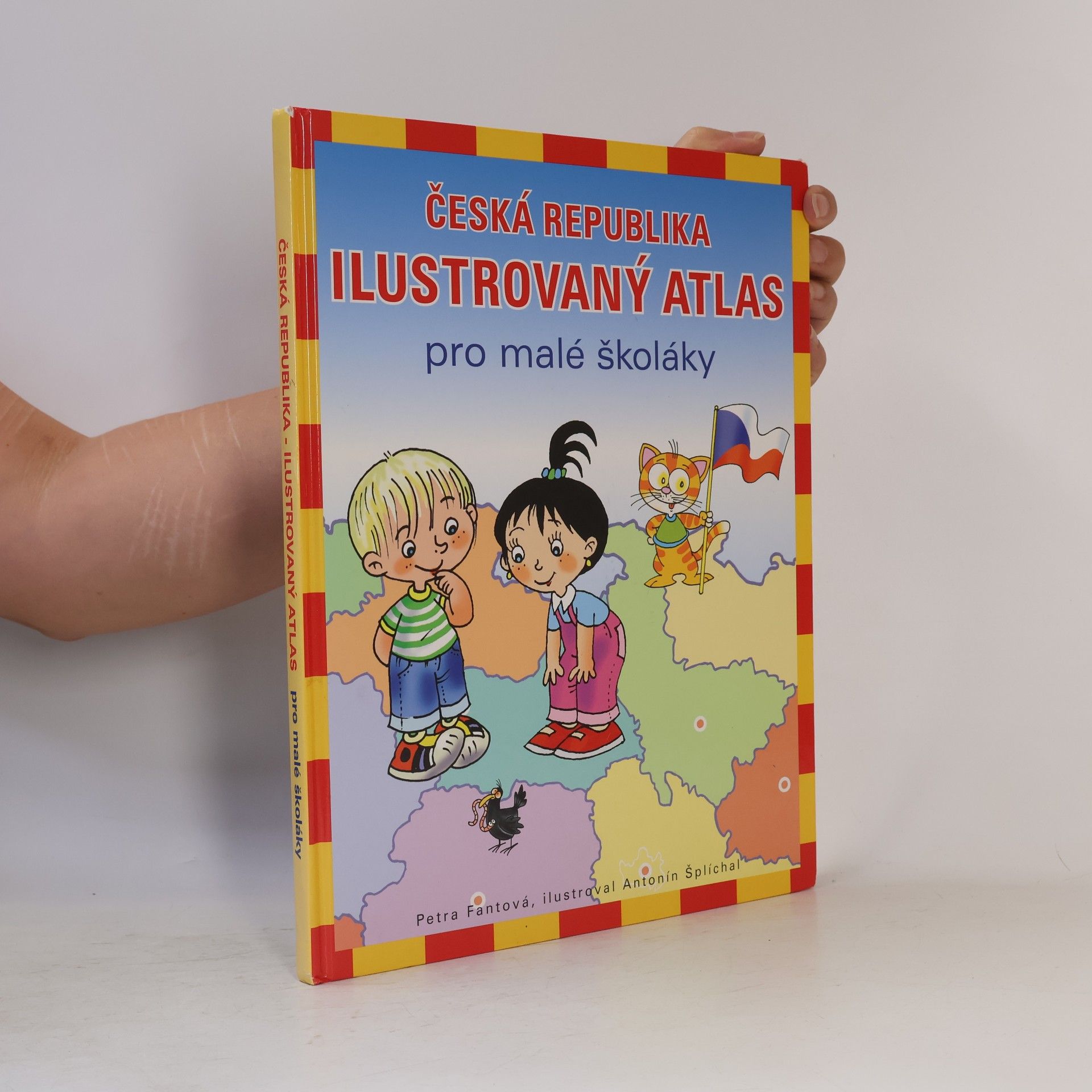 Petra Fantová Česká republika: Ilustrovaný atlas pro malé školáky