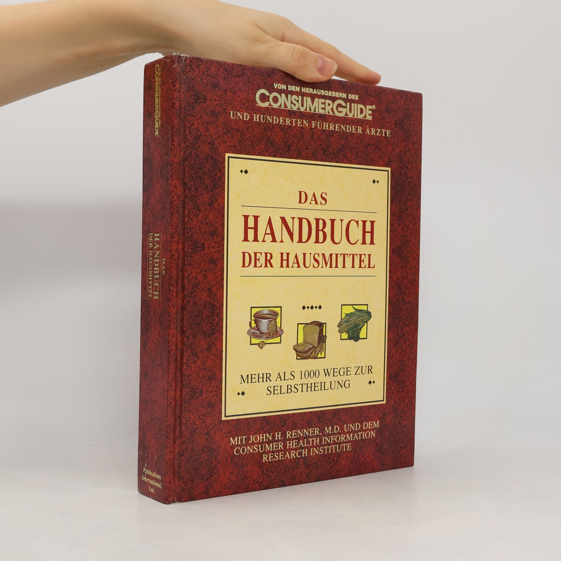 Autorenkollektiv Das Handbuch der Hausmittel