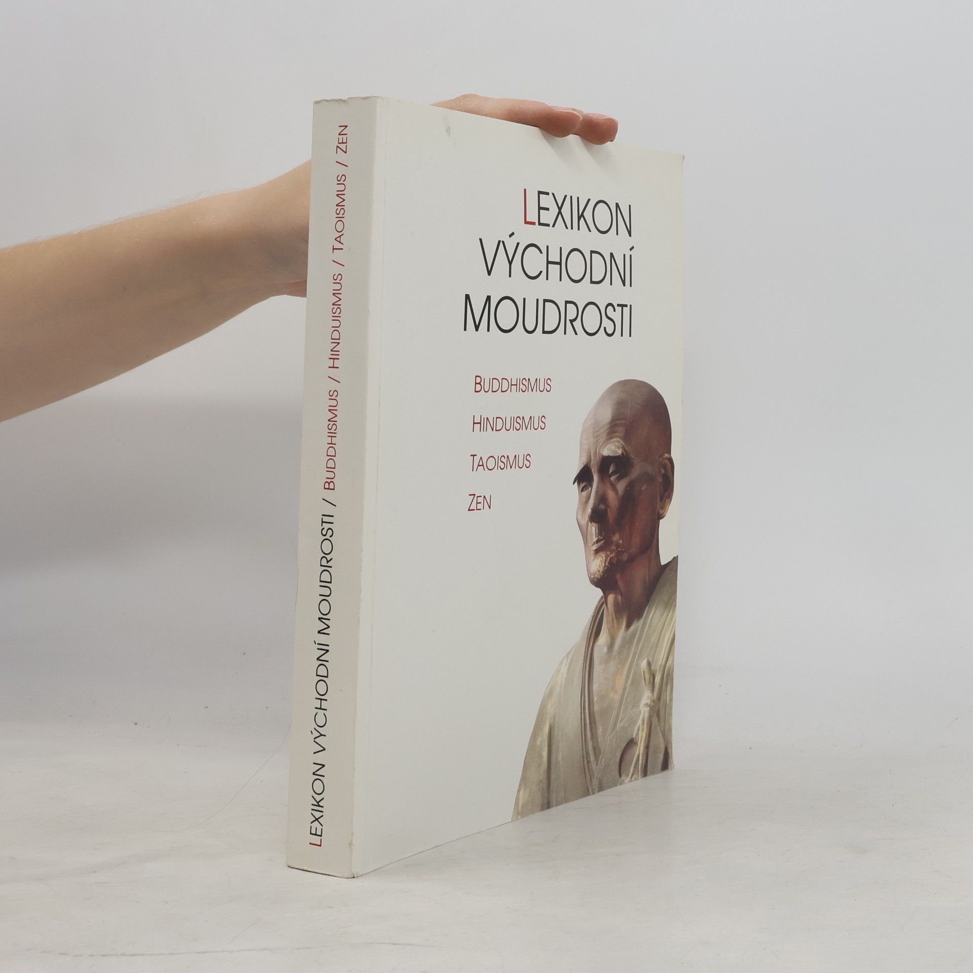 Jan Filipský Lexikon východní moudrosti. Buddhismus, hinduismus, taoismus, zen