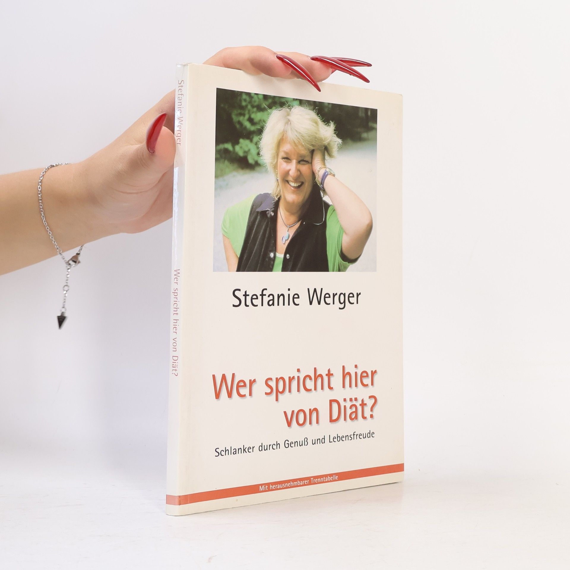 Stefanie Werger Wer spricht hier von Diät?