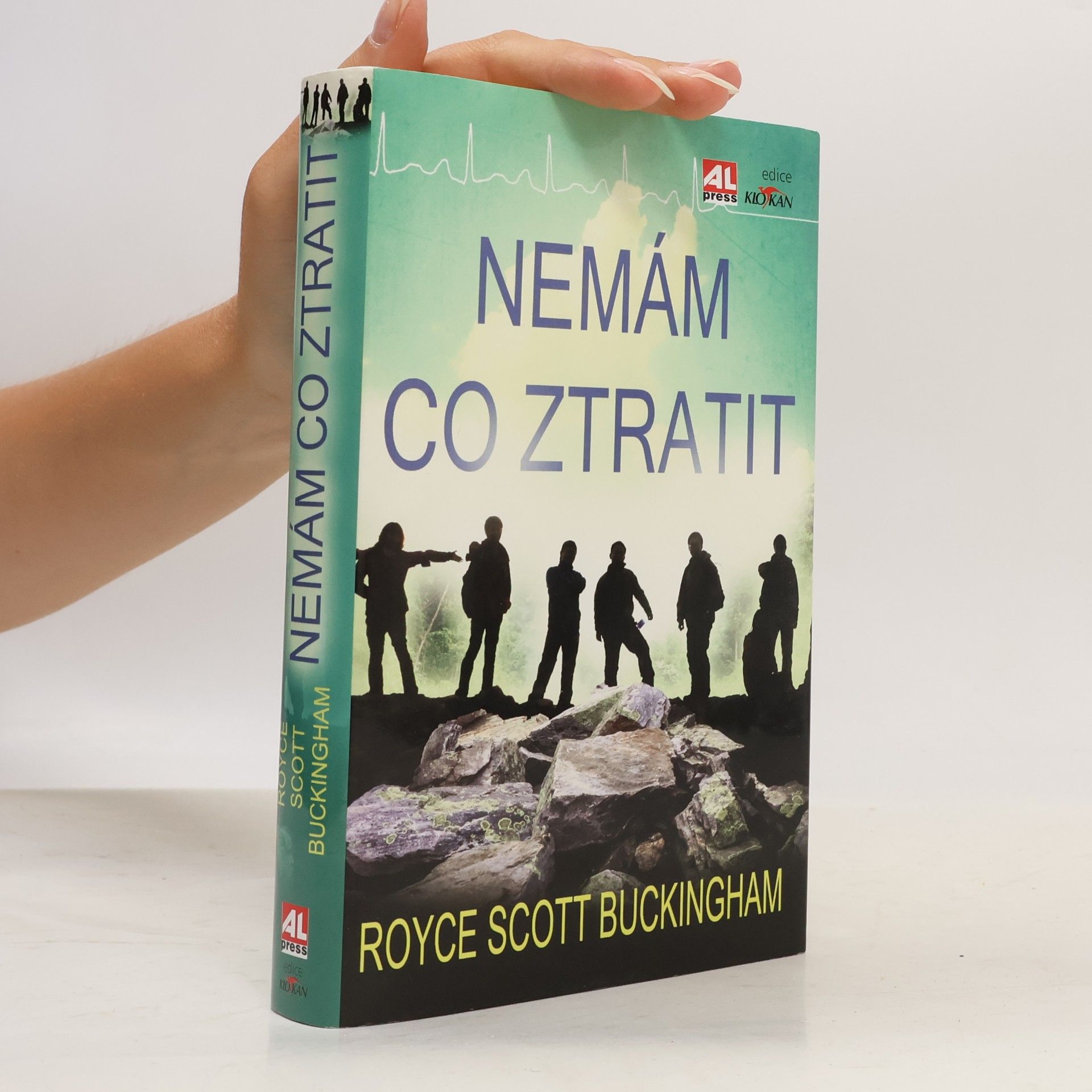 Royce Scott Buckingham Nemám co ztratit