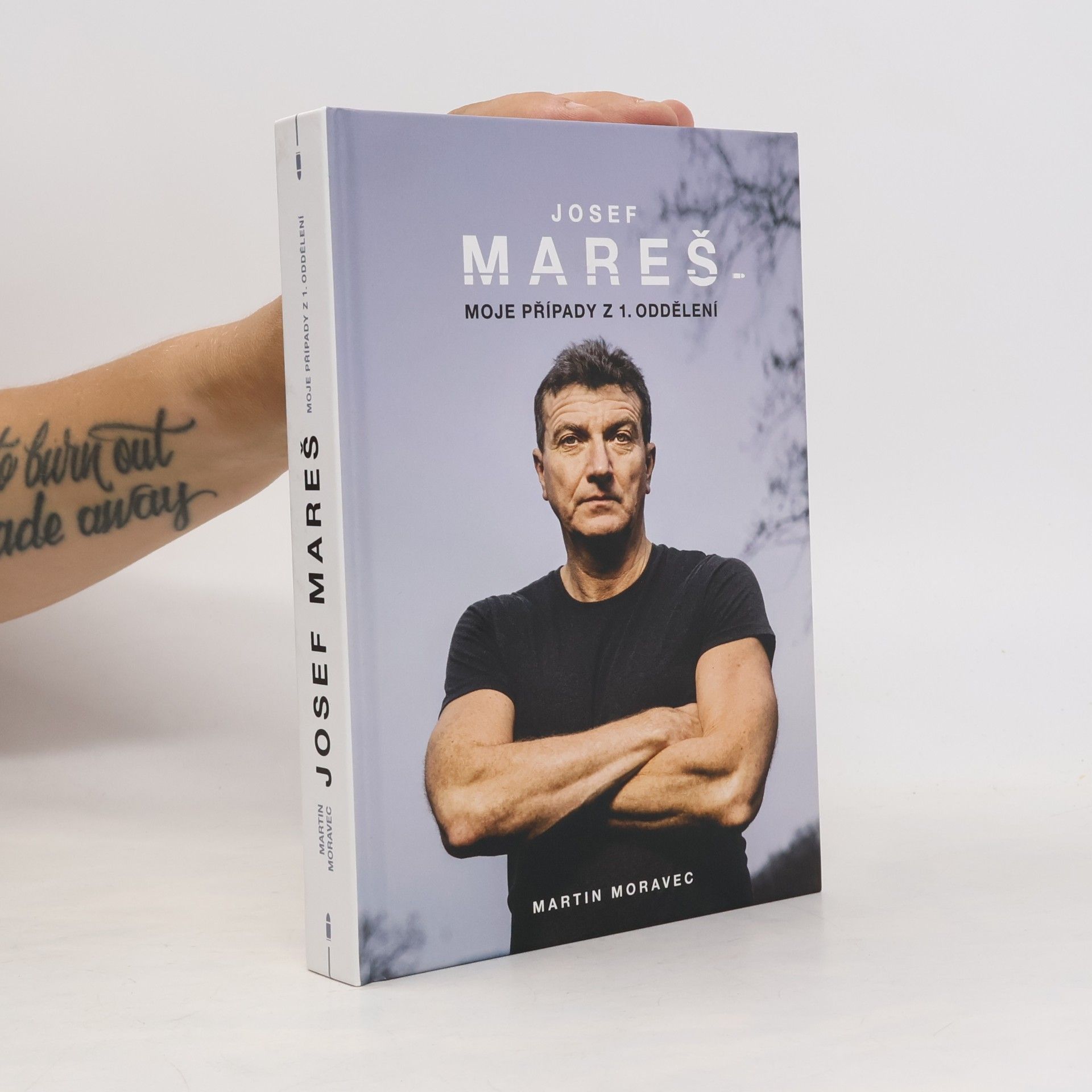 Martin Moravec Josef Mareš: Moje případy z 1. oddělení