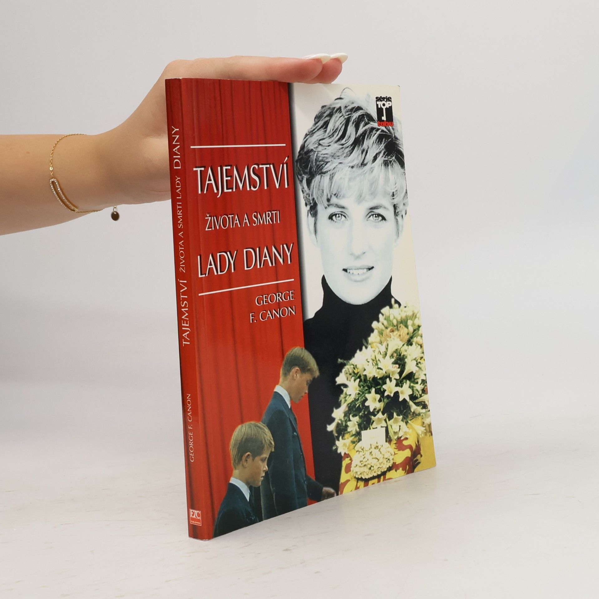 George F. Canon Tajemství života a smrti Lady Diany