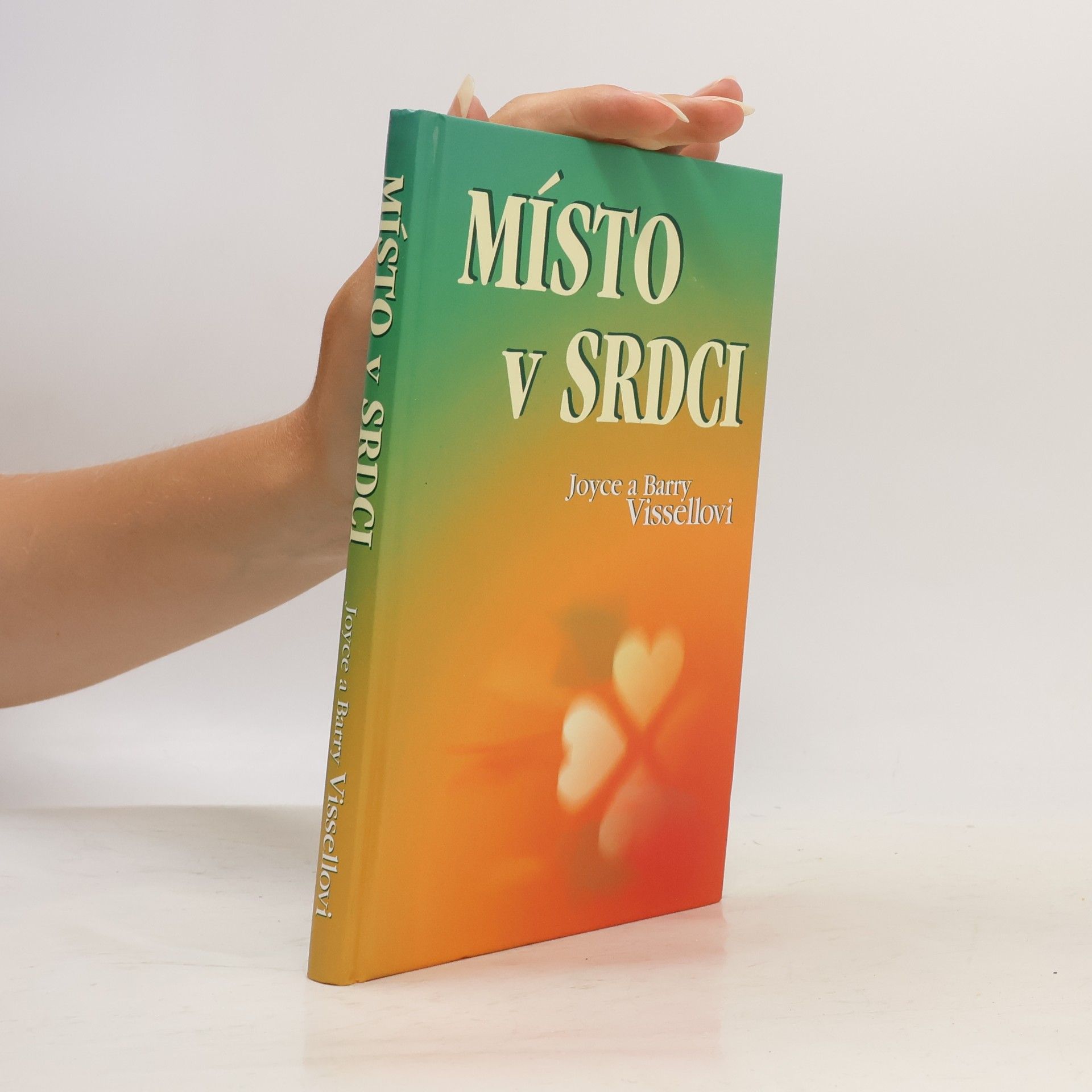 Barry Vissell Místo v srdci
