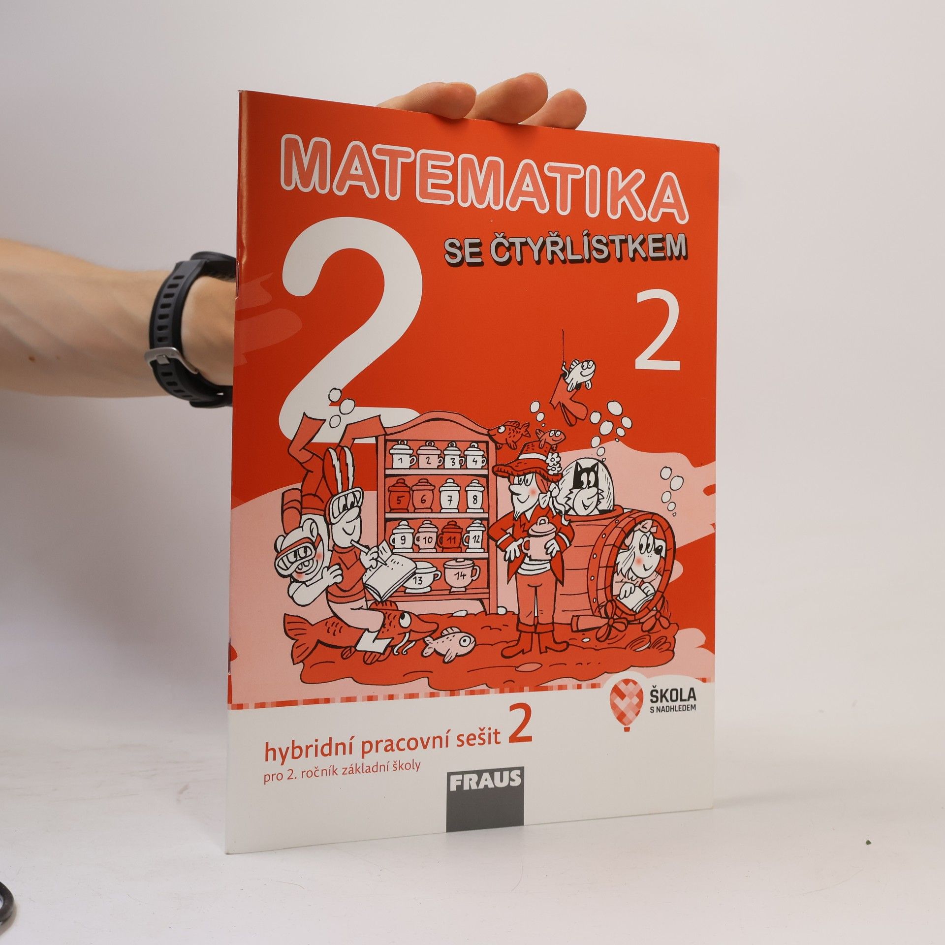 Matematika 2 se Čtyřlístkem. Hybridní pracovní sešit pro 2. ročník základní školy