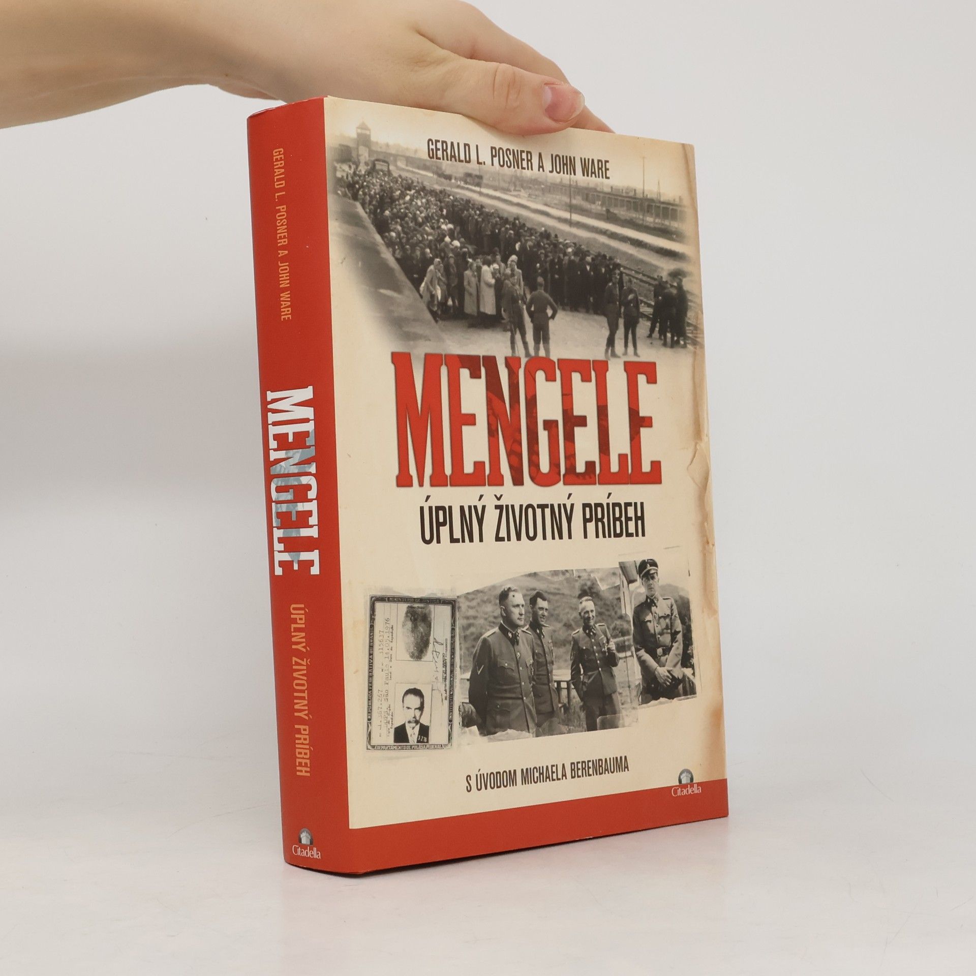 Gerald Posner Mengele - Úplný životný príbeh
