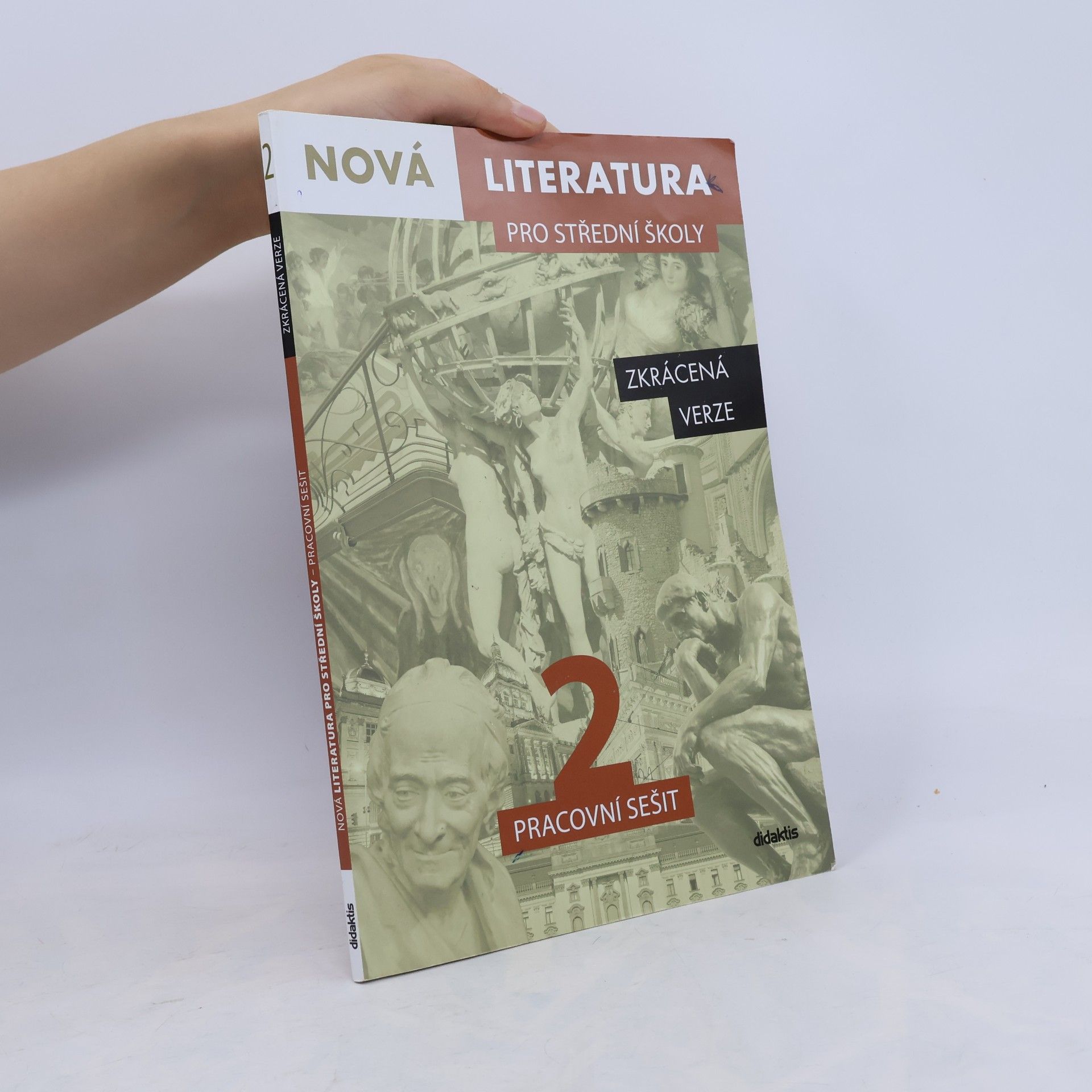 Autorenkollektiv Nová literatura pro střední školy 2 Pracovní sešit