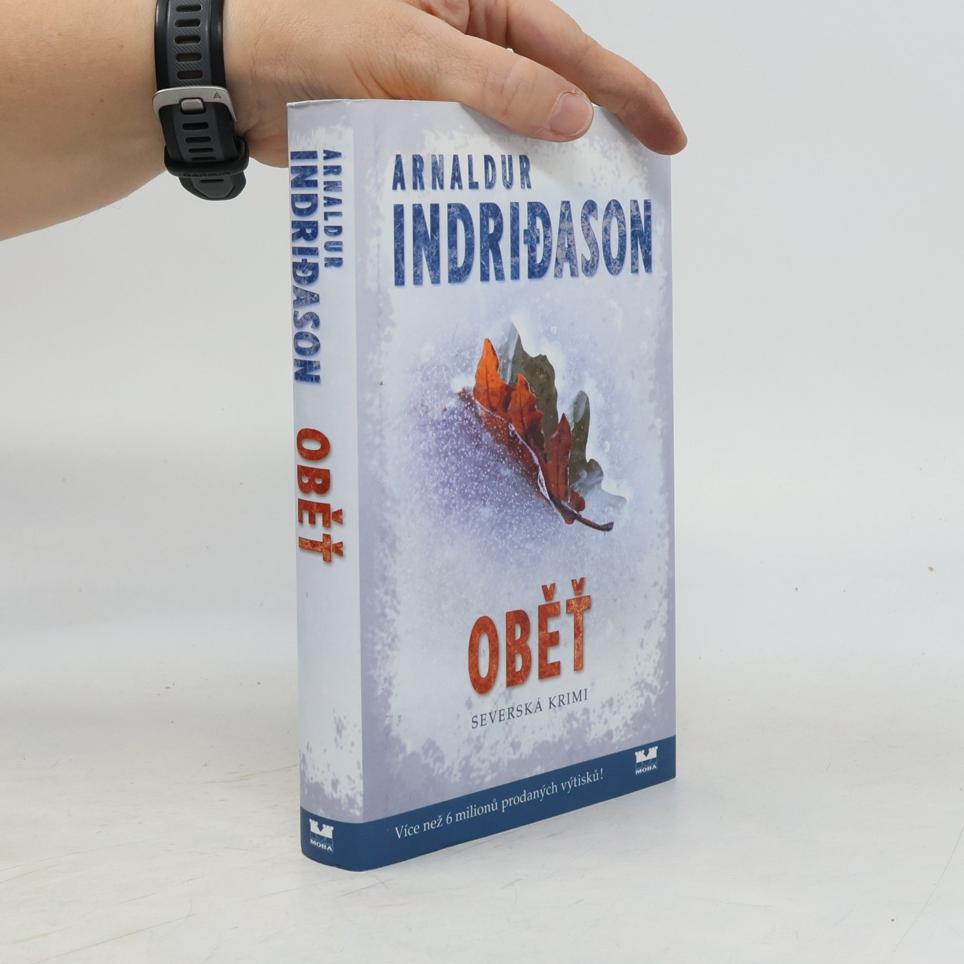 Arnaldur Indriðason Oběť. Islandský detektivní román