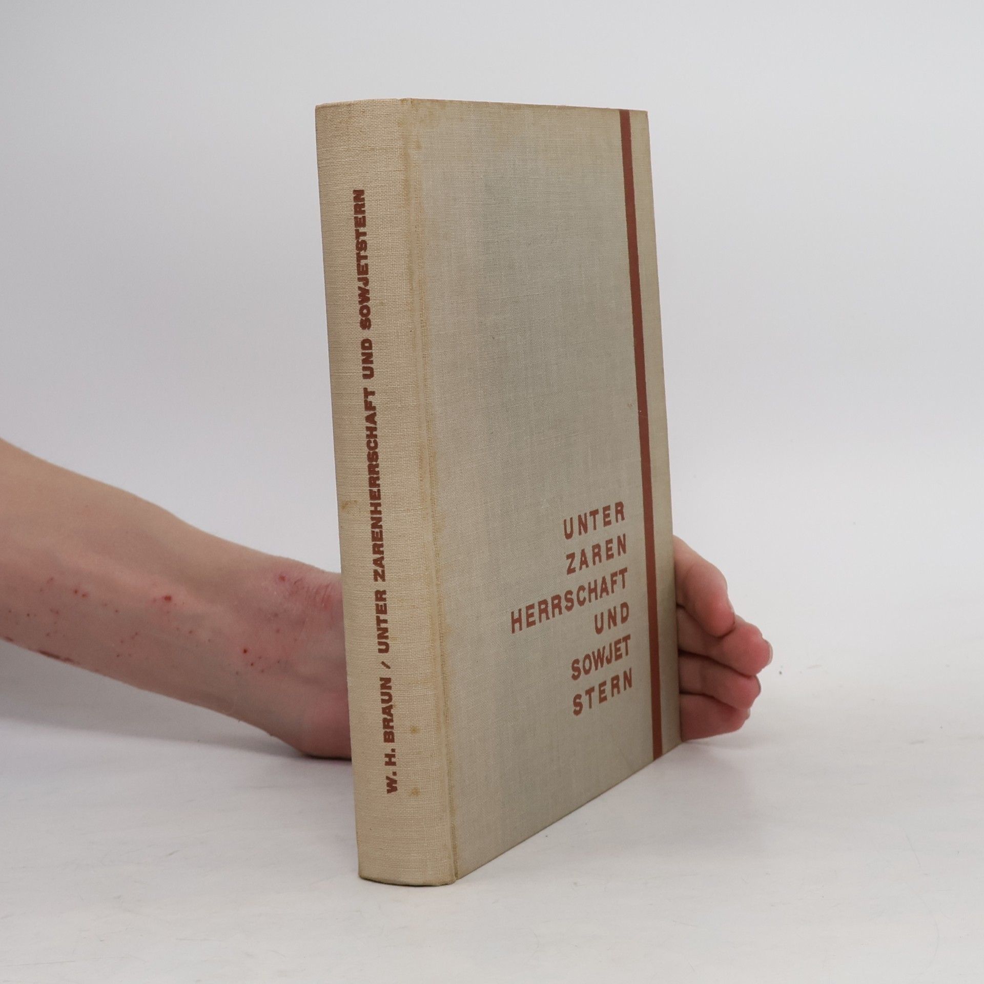 William Herman Braun Unter Zarenherrschaft und Sowjetstern