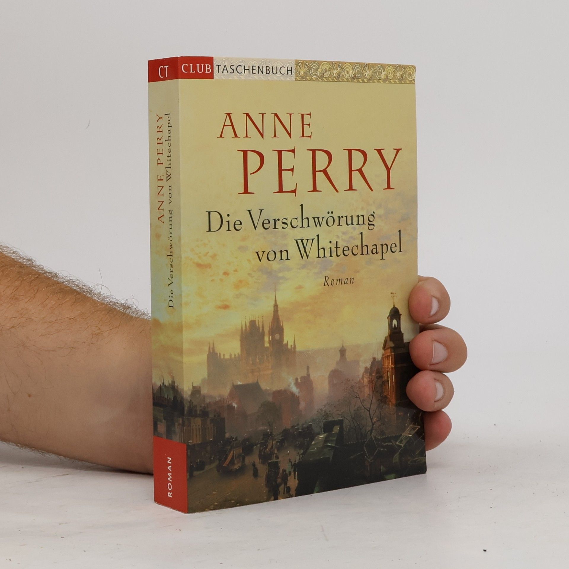 Anne Perry Die Verschwörung von Whitechapel