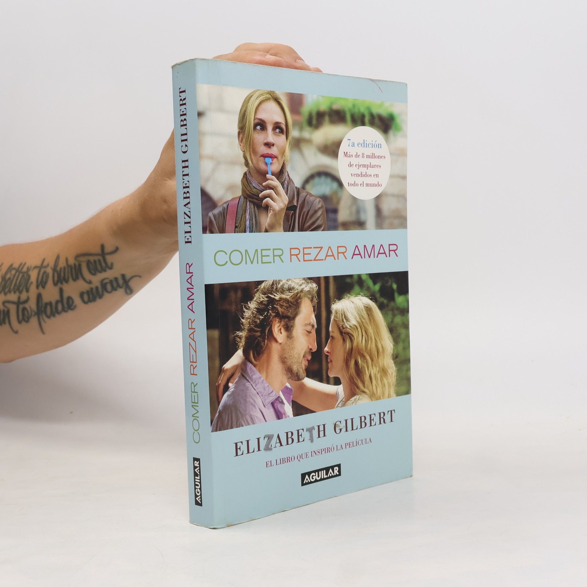 Elizabeth Gilbert Comer, rezar, amar - 7a edición