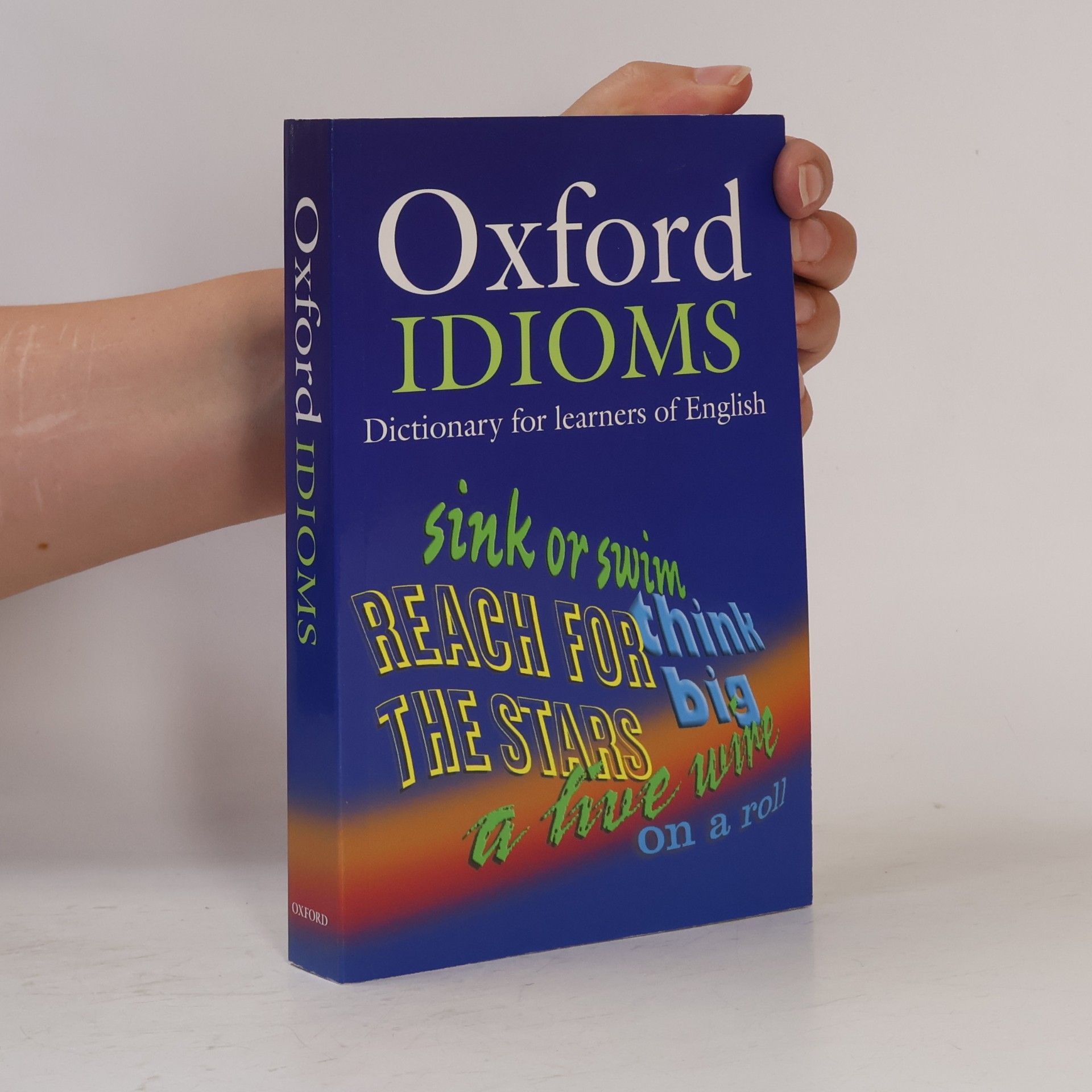 Ben Francis Oxford Idioms Dictionary for learners of English