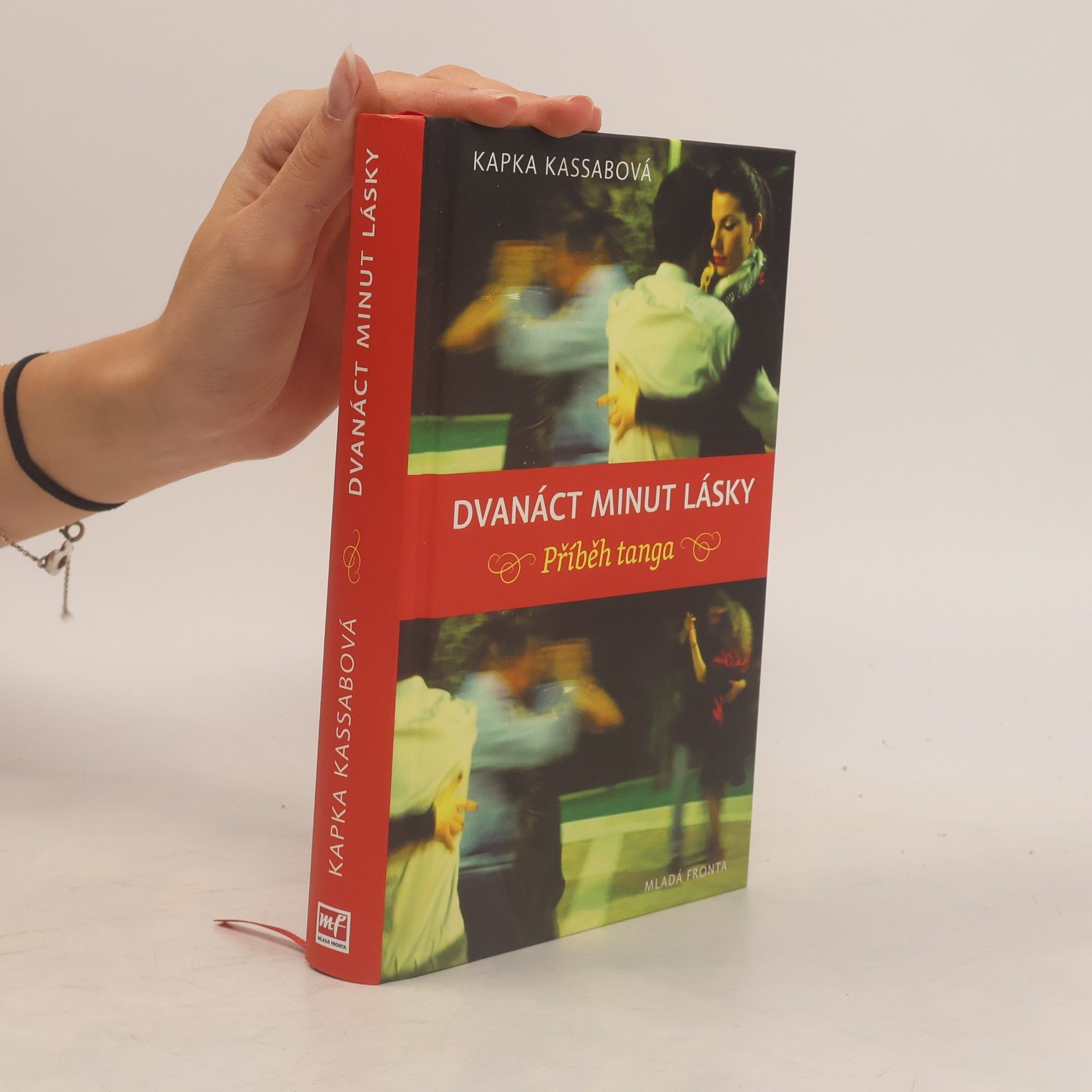 Kapka Kassabova Dvanáct minut lásky. Příběh tanga
