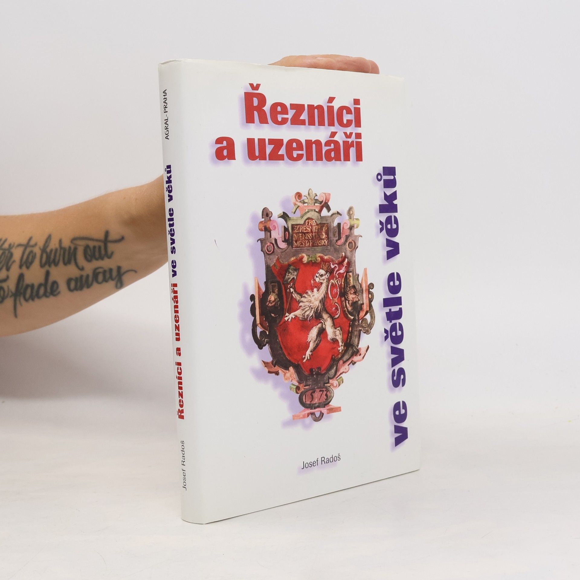 Josef Radoš Řezníci a uzenáři ve světle věků