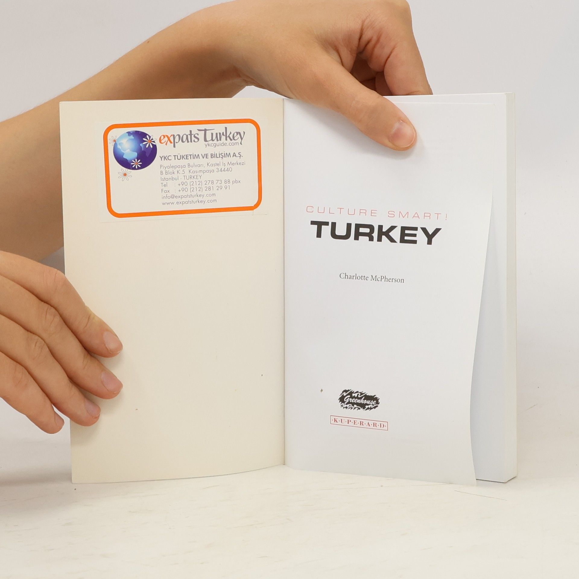 Charlotte McPherson Culture Smart!: Turkey