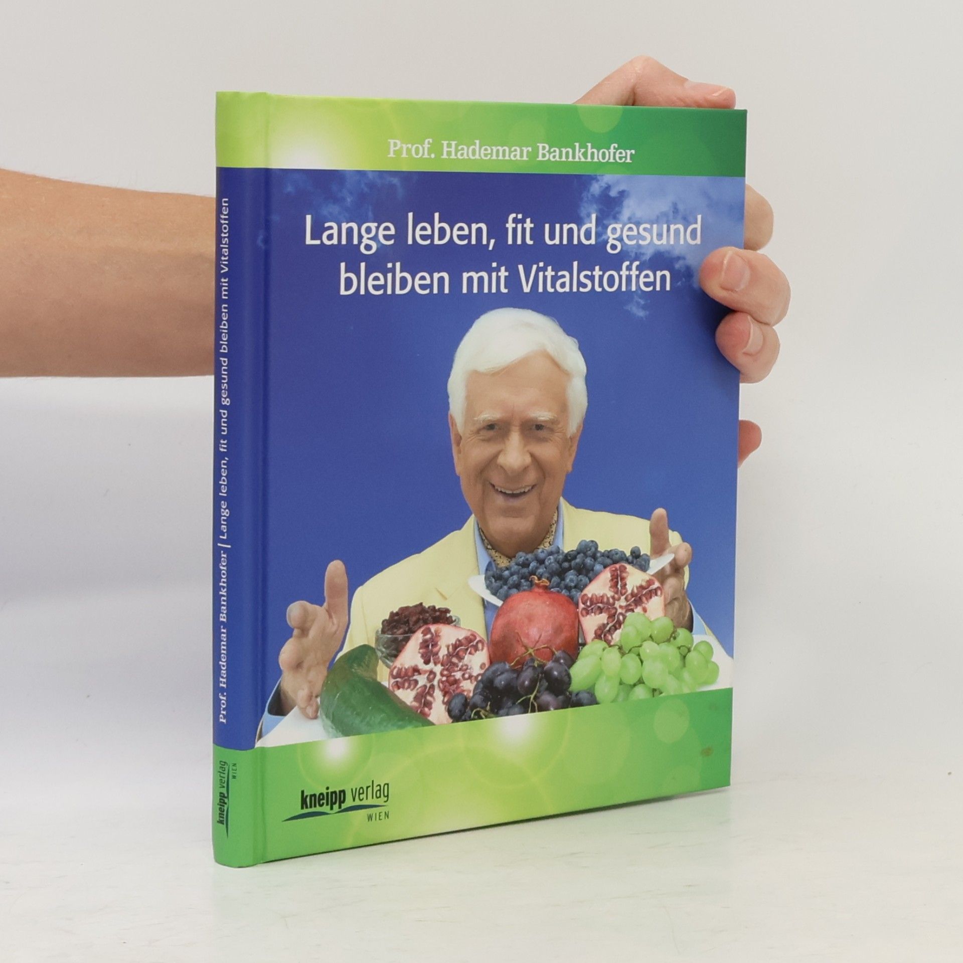 Lange leben, fit und gesund bleiben mit Vitalstoffen (Gebundene)