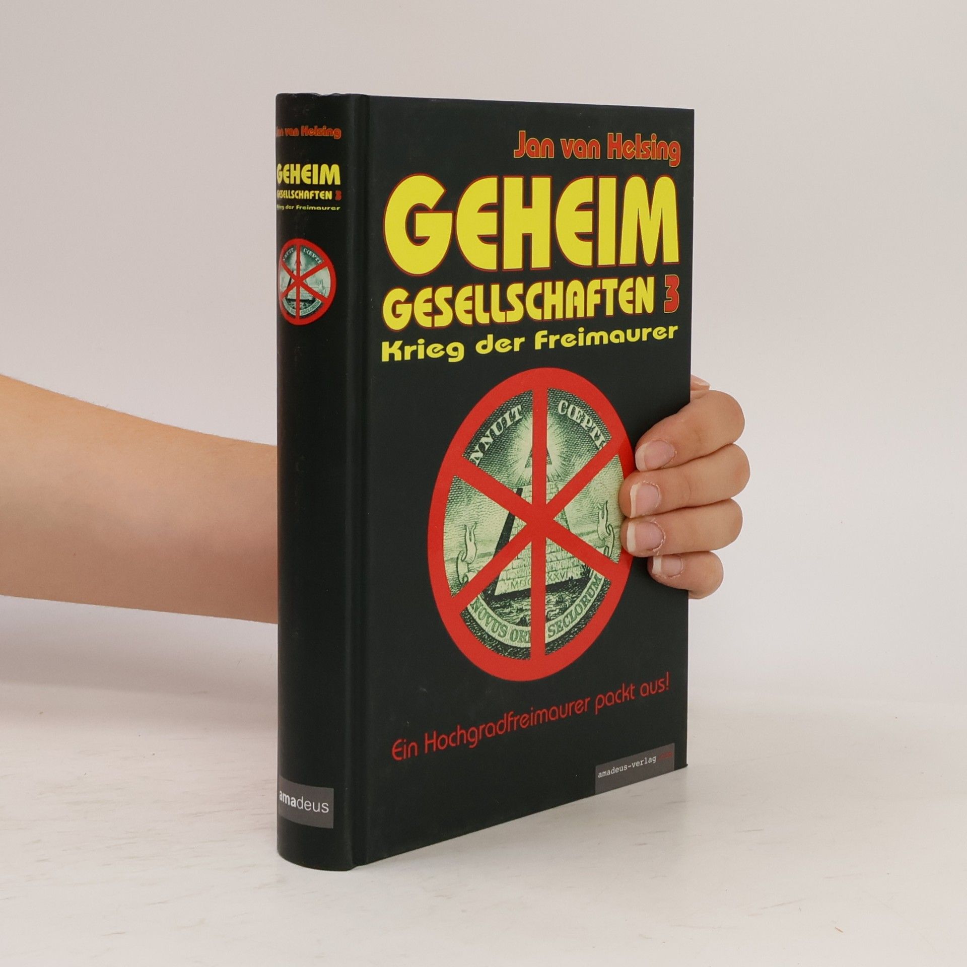Jan Udo Holey Geheimgesellschaften 3 - Krieg der Freimaurer