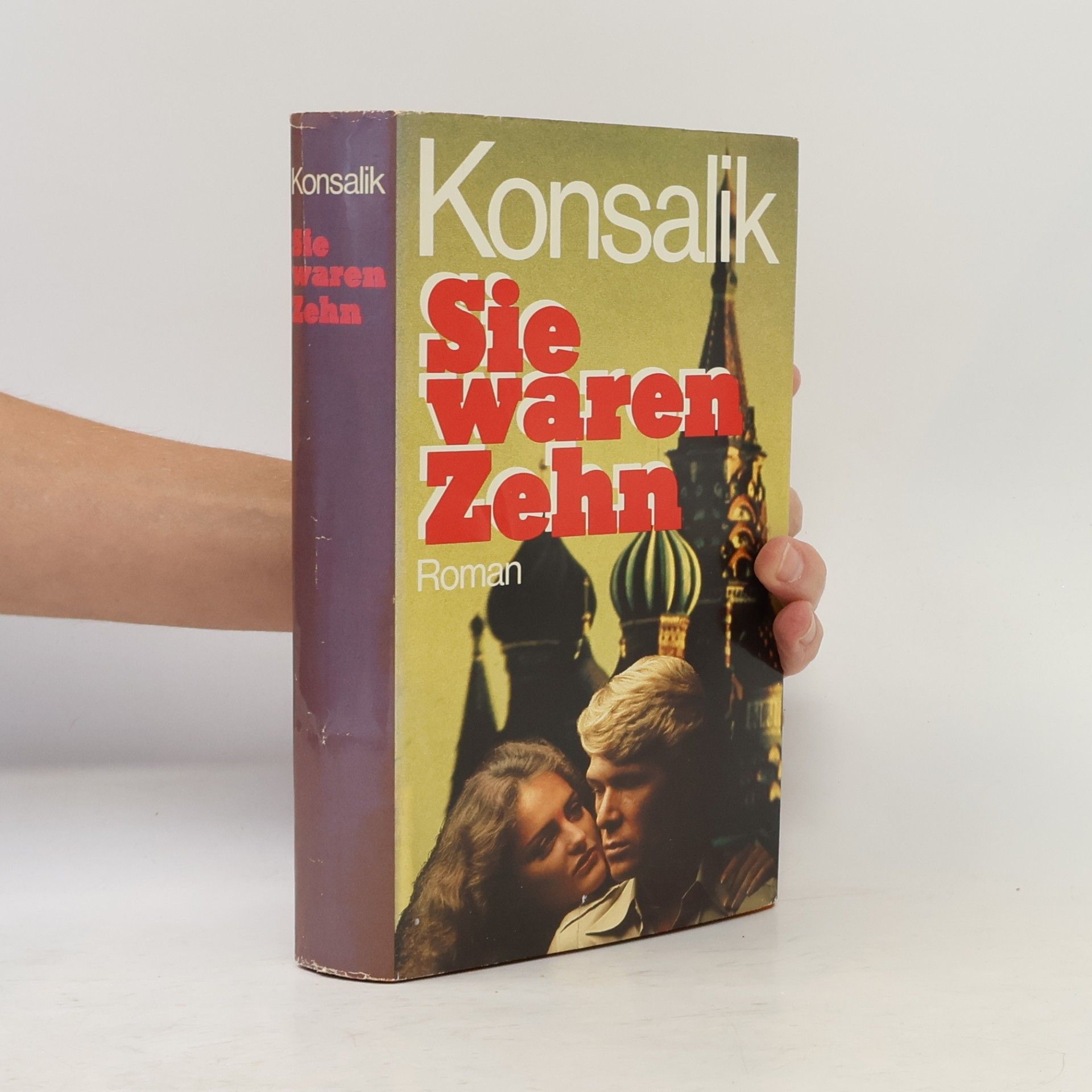 Heinz Günther Konsalik Sie waren Zehn