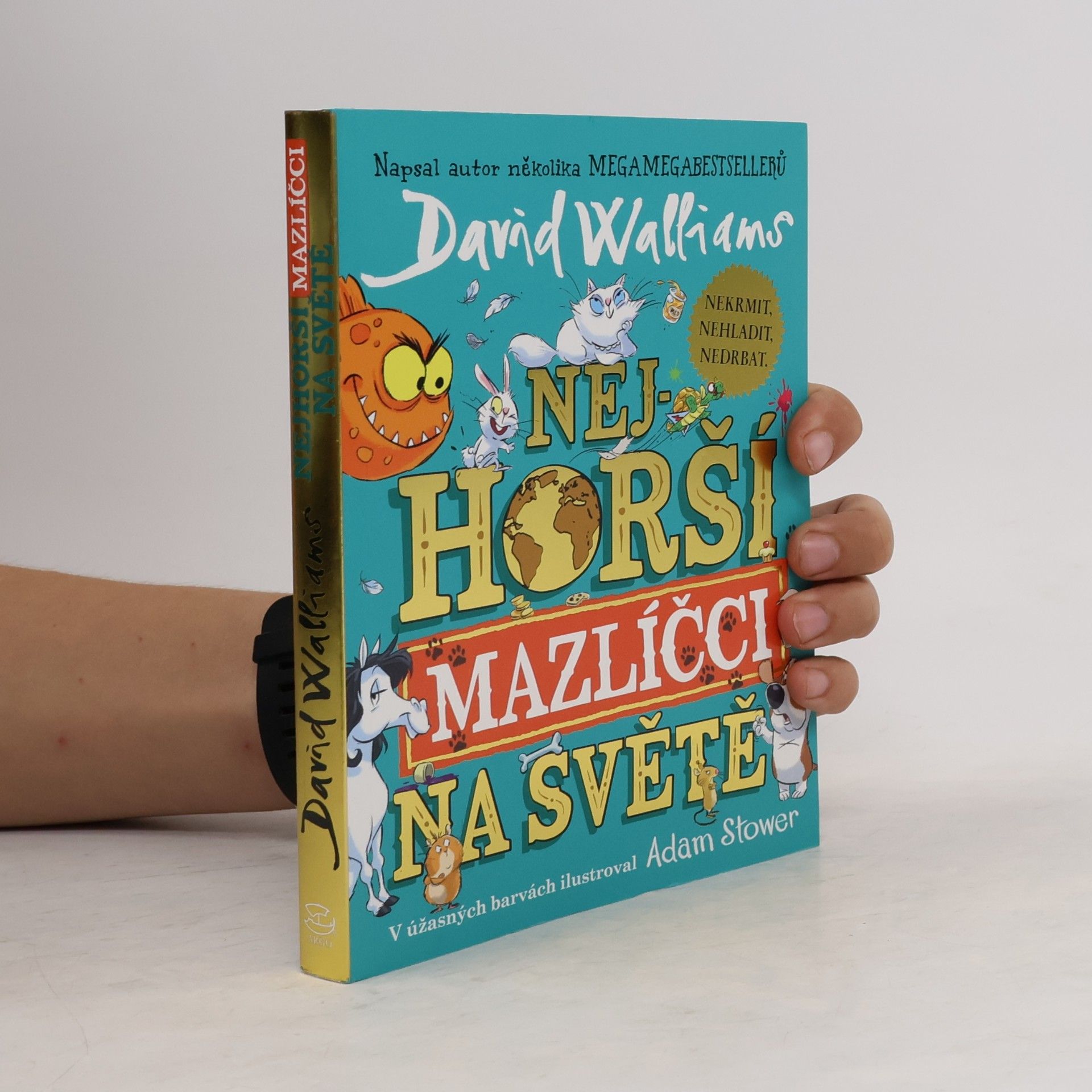 David Walliams Nejhorší mazlíčci na světě