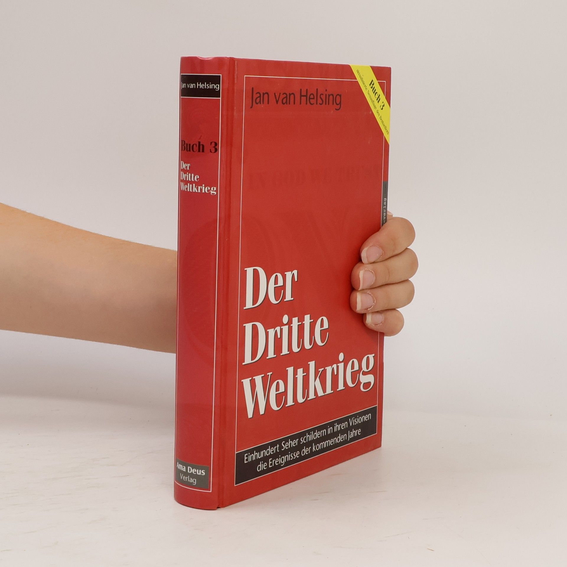 Jan Udo Holey Buch 3 - der Dritte Weltkrieg