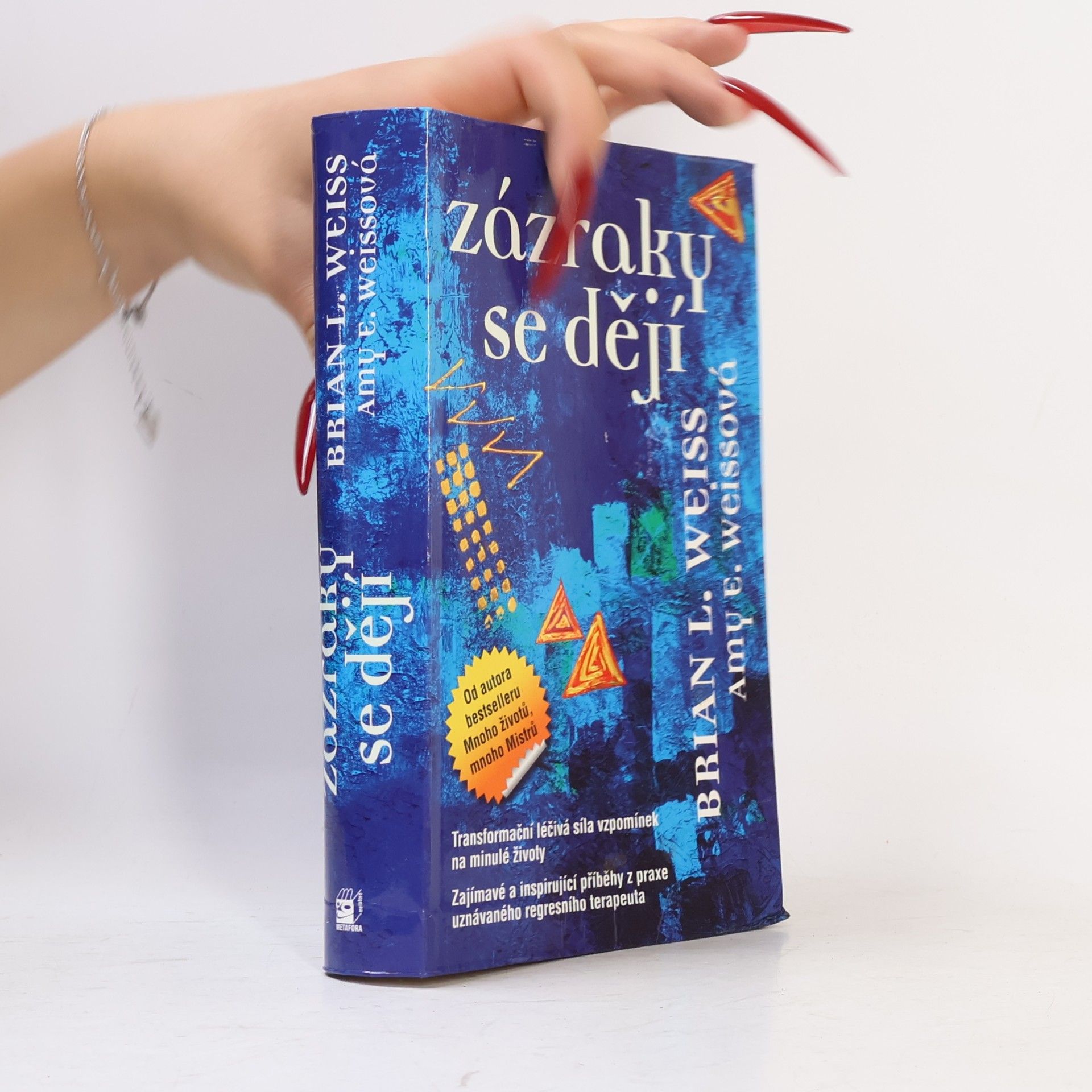 Brian L. Weiss Zázraky se dějí