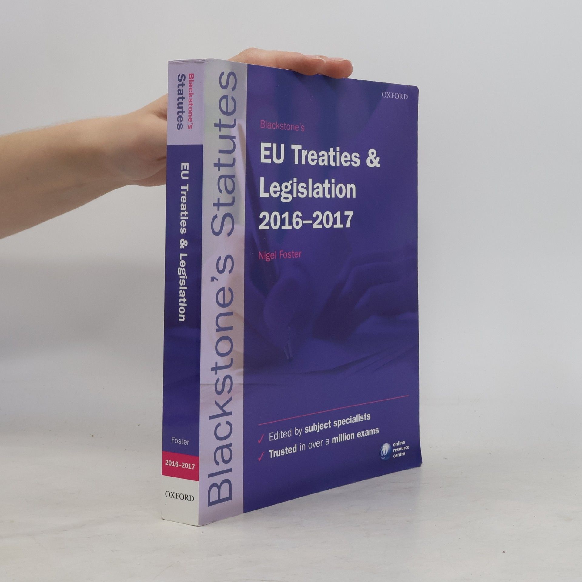 Nigel Foster Blackstone's Statutes: EU Treaties & Legislation 2016-2017