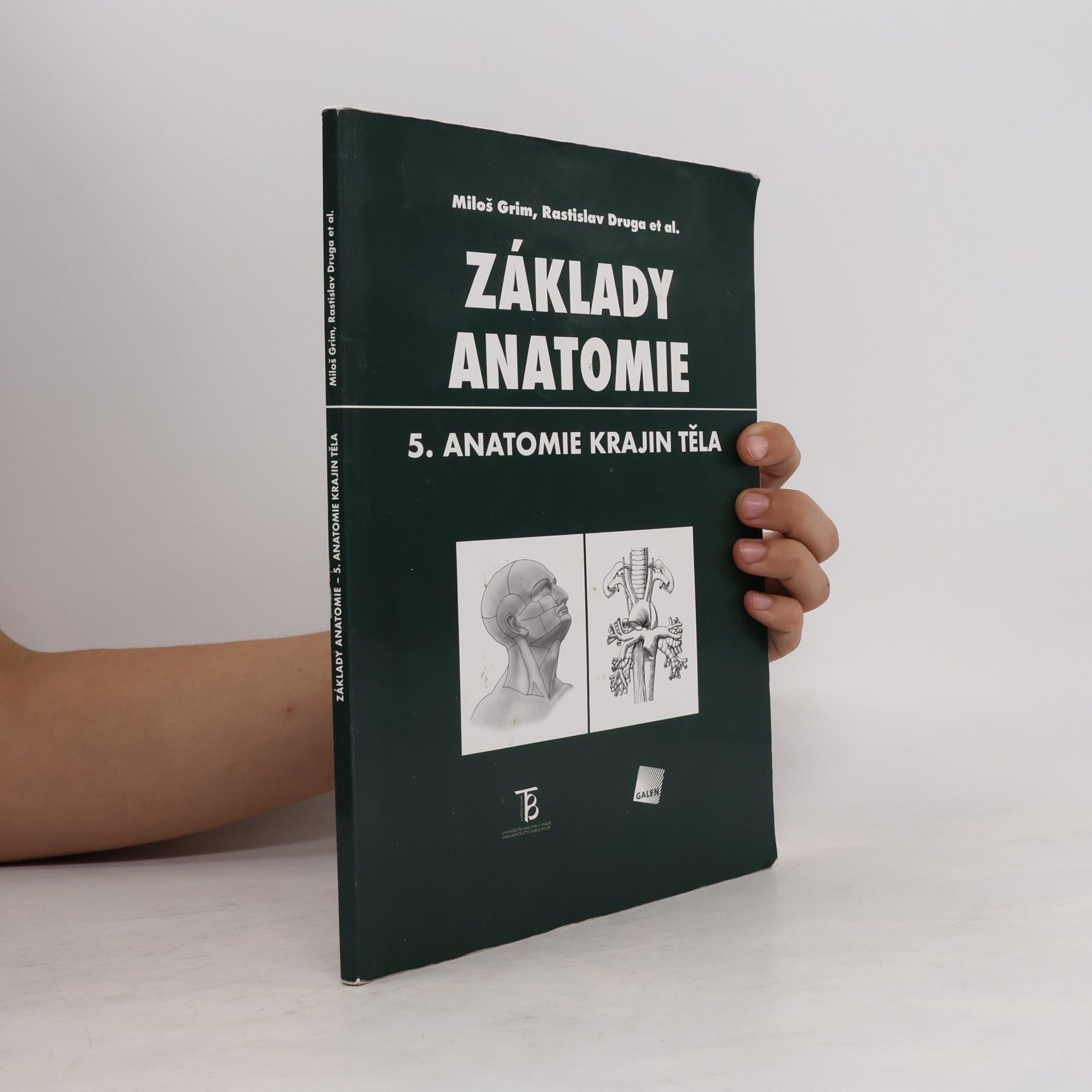 Miloš Grim Základy anatomie. 5., Anatomie krajin těla