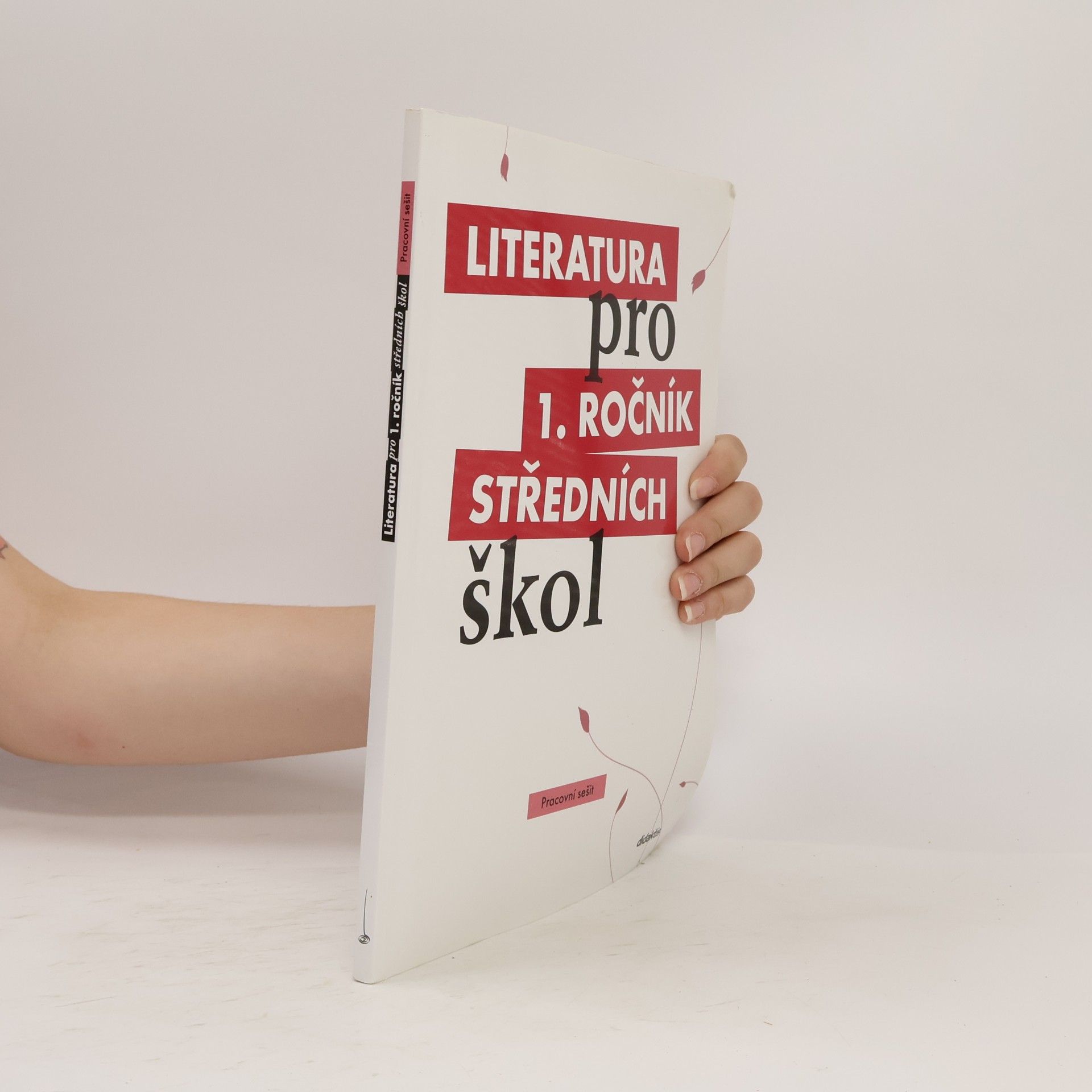 Autorenkollektiv Literatura pro 1. ročník středních škol. Pracovní sešit