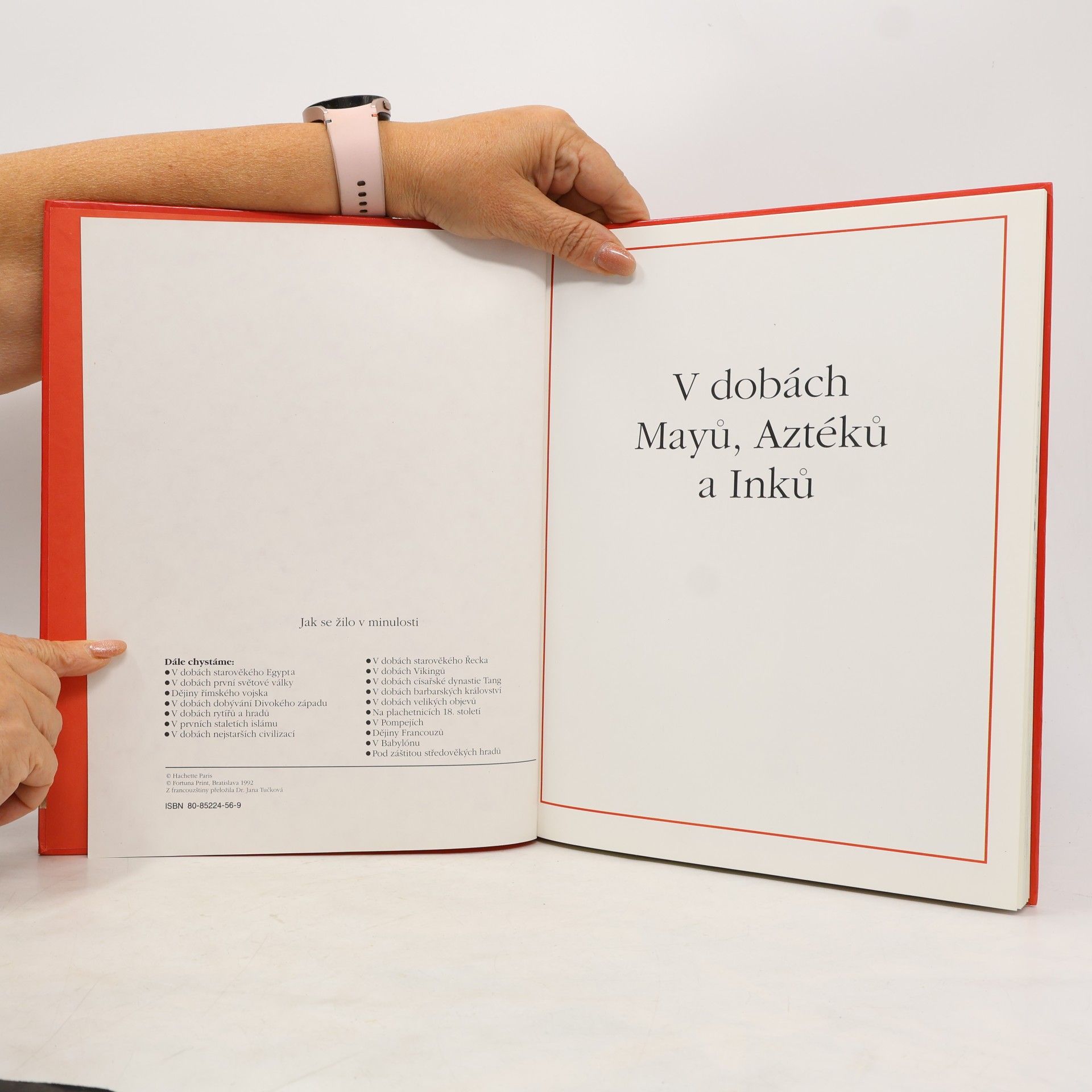 Kolektiv autorů Jak se žilo v minulosti. V dobách Aztéků a Inků