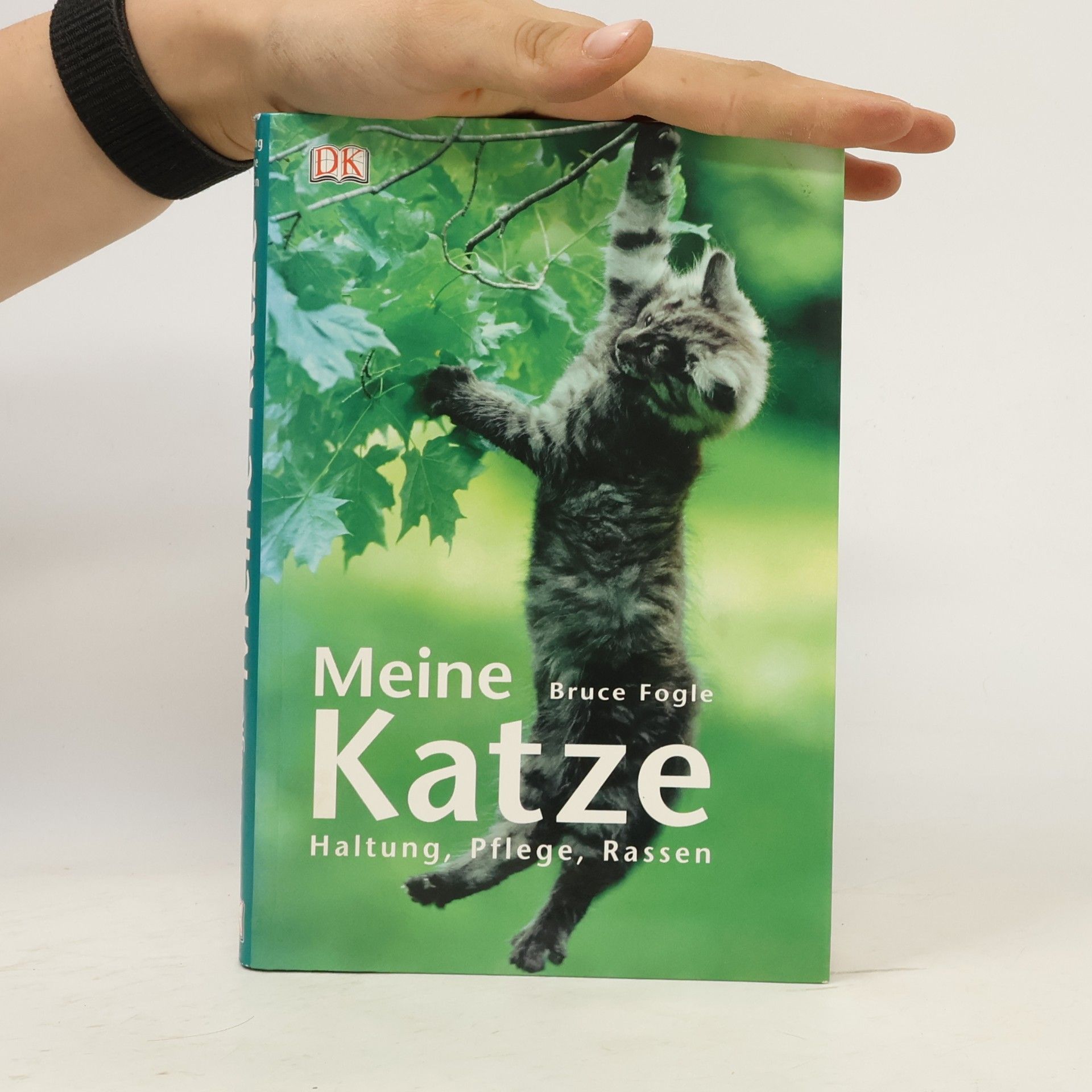 Bruce Fogle Meine Katze. Haltung, Pflege, Rassen