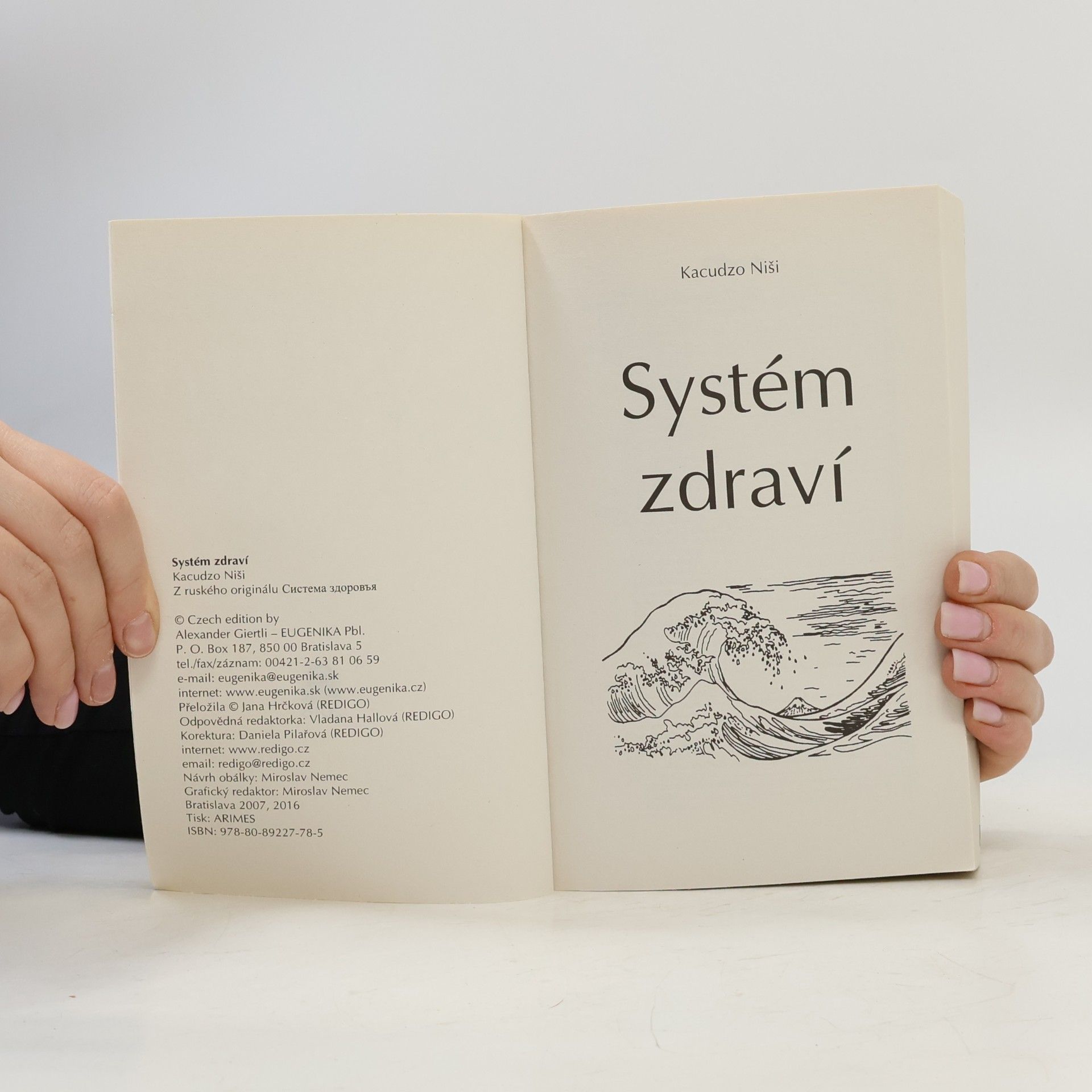 Katsuzo Nishi Systém zdraví