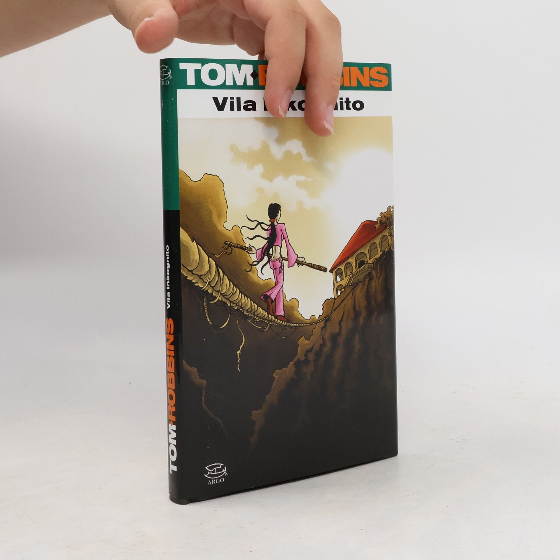Tom Robbins Vila Inkognito
