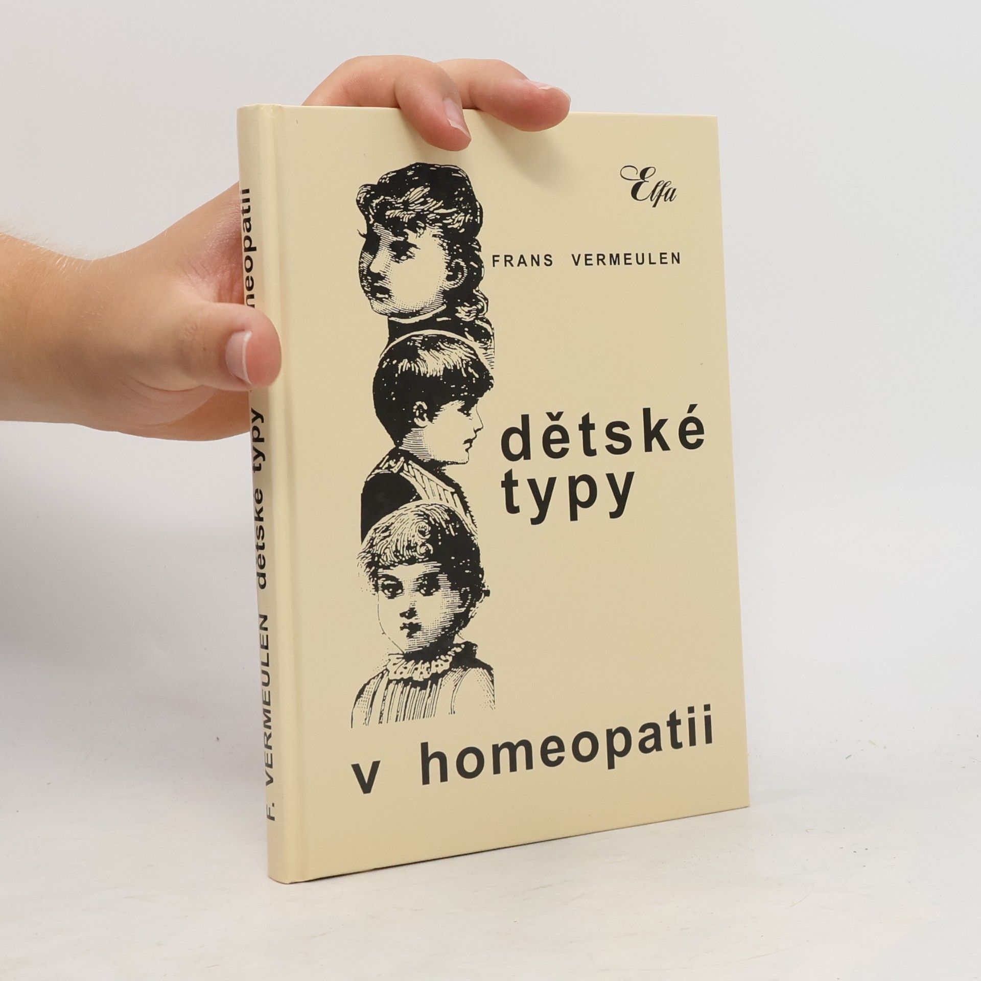 Frans Vermeulen Dětské typy v homeopatii