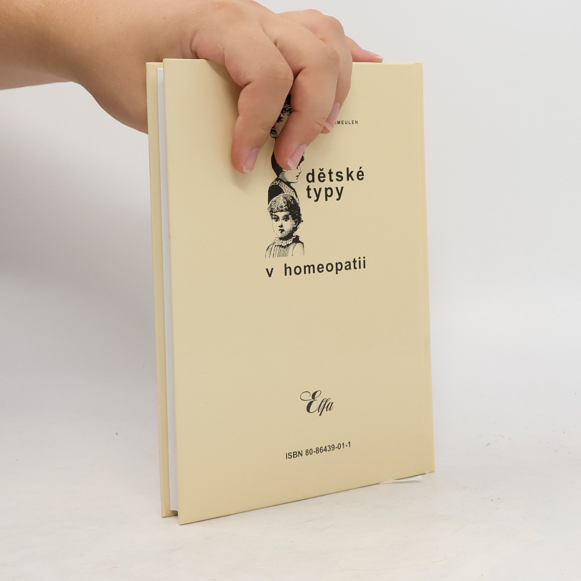 Frans Vermeulen Dětské typy v homeopatii
