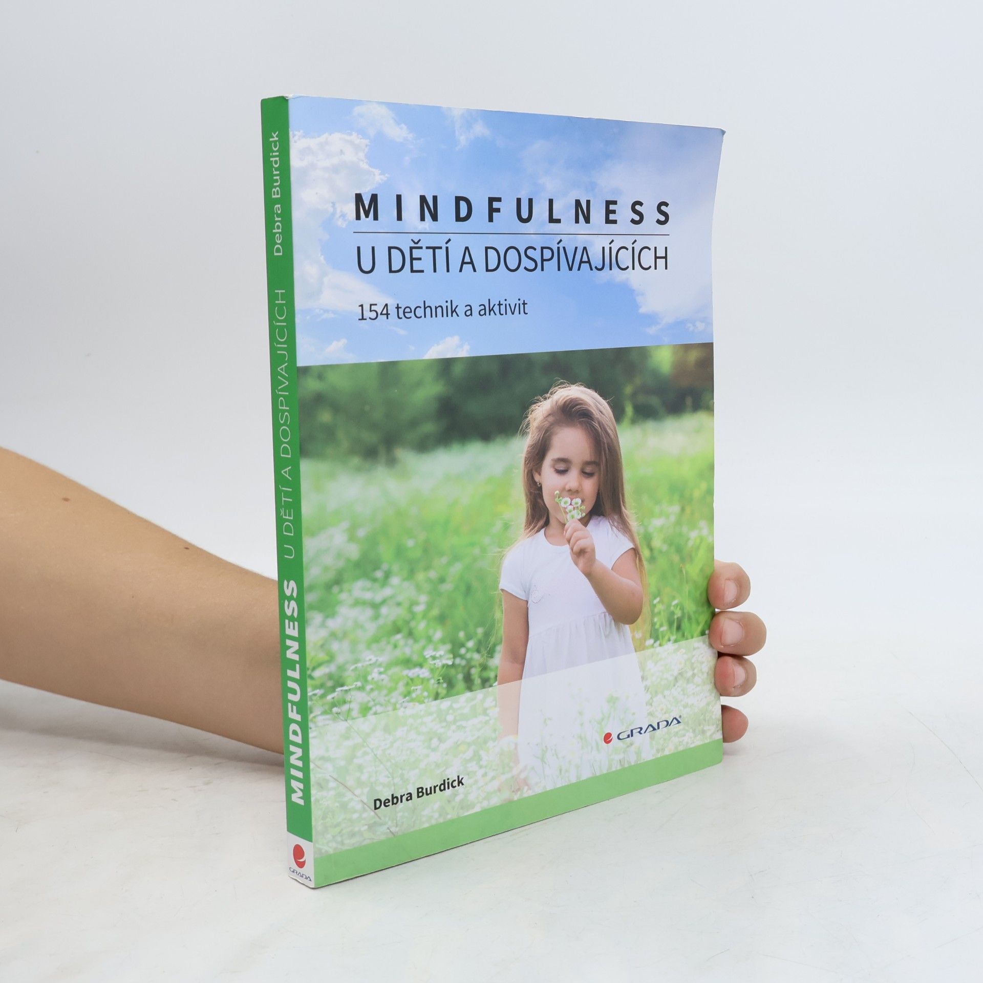 Debra Burdick Mindfulness u dětí a dospívajících: 154 technik a aktivit