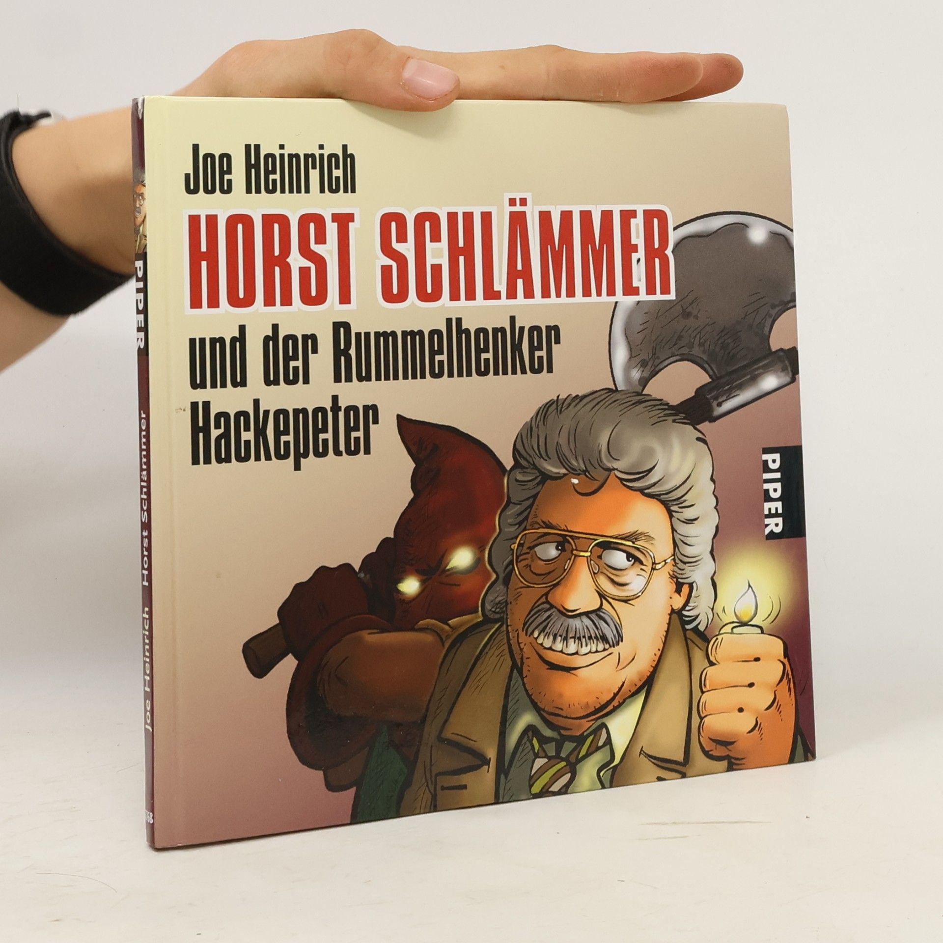 Joe Heinrich Horst Schlämmer und der Rummelhenker Hackepeter