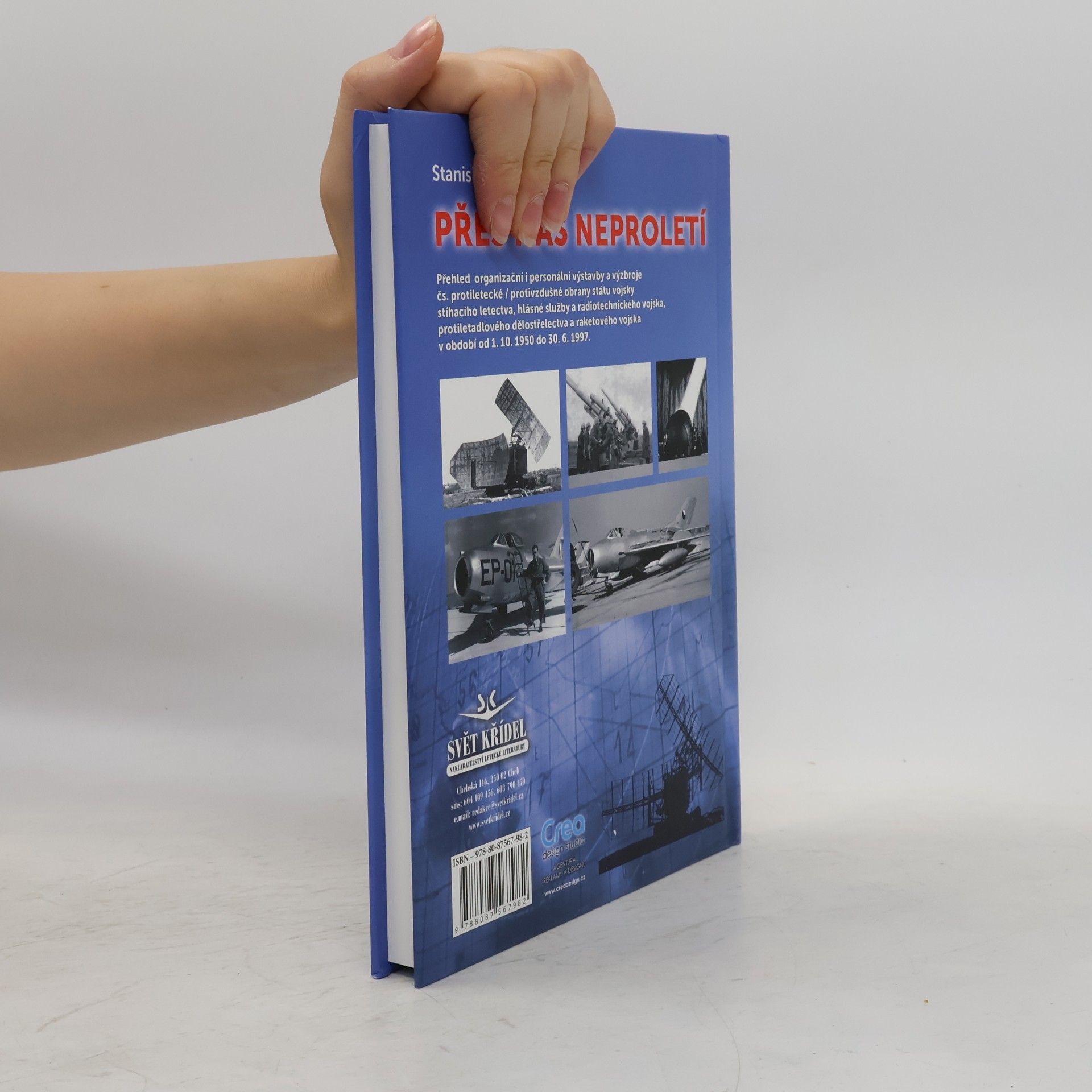 Stanislav Vystavěl Přes nás neproletí