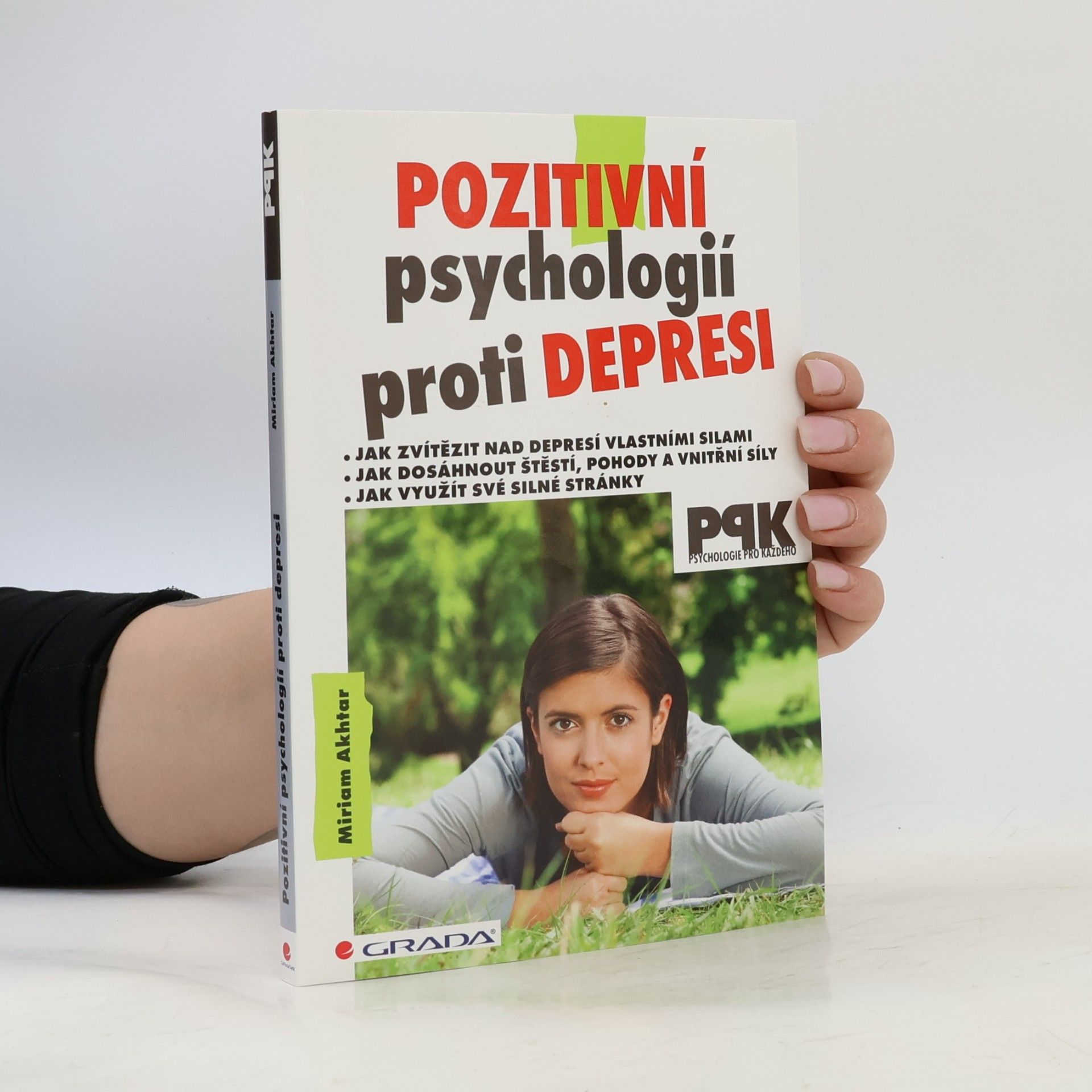 Miriam Akhtar Pozitivní psychologií proti depresi