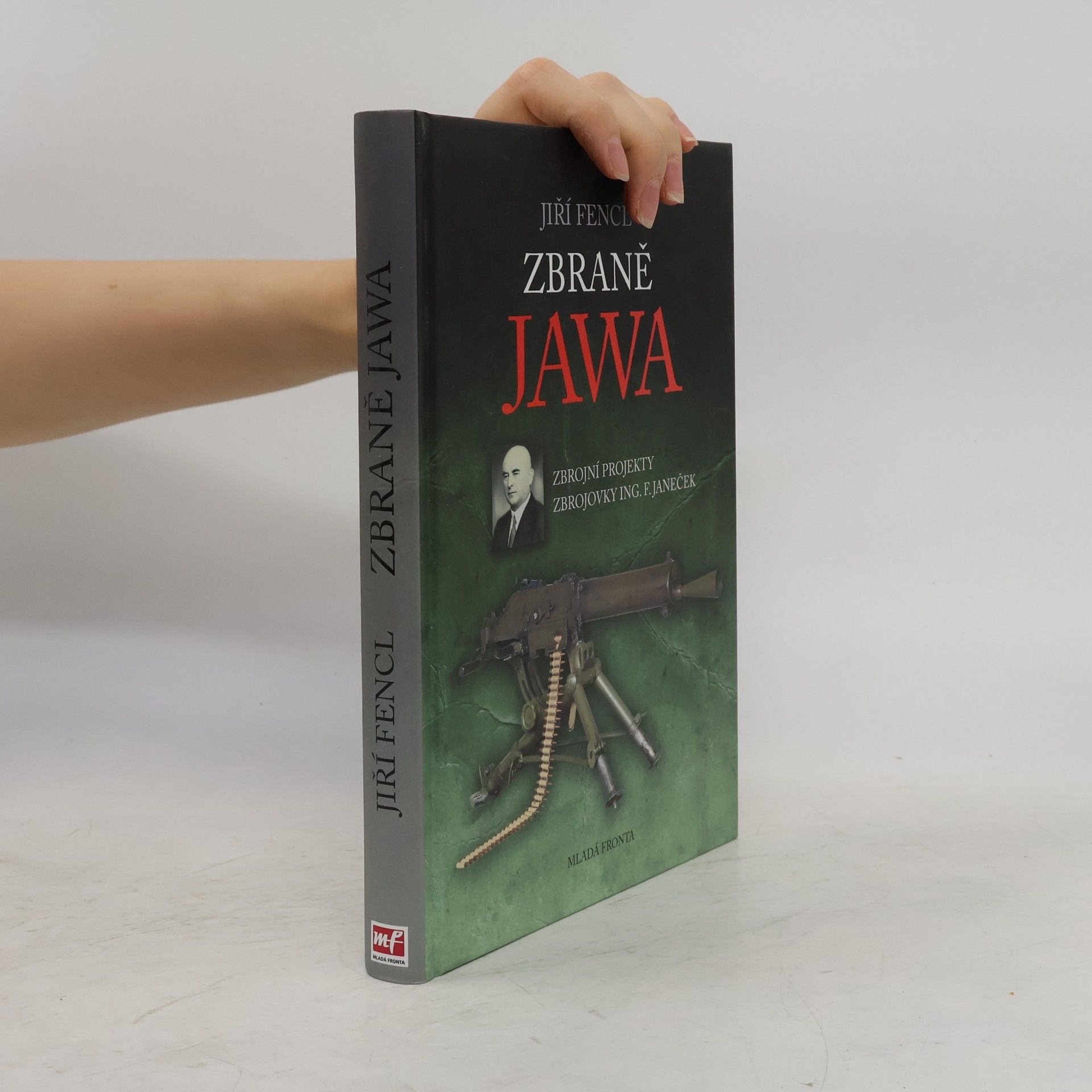 Jiří Fencl Zbraně JAWA - Zbrojní projekty firmy Ing. F. Janeček