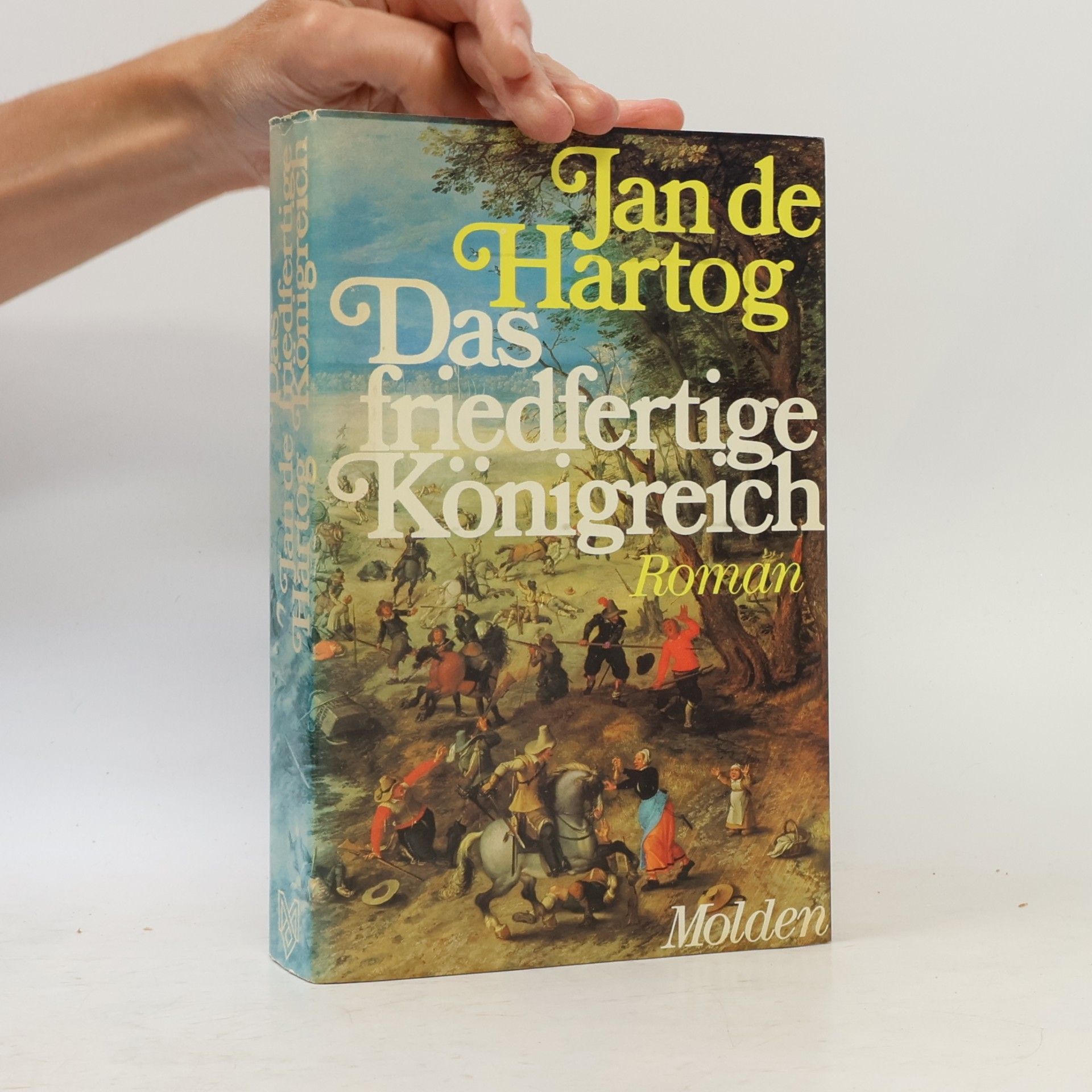 Jan de Hartog Das friedfertige Königreich