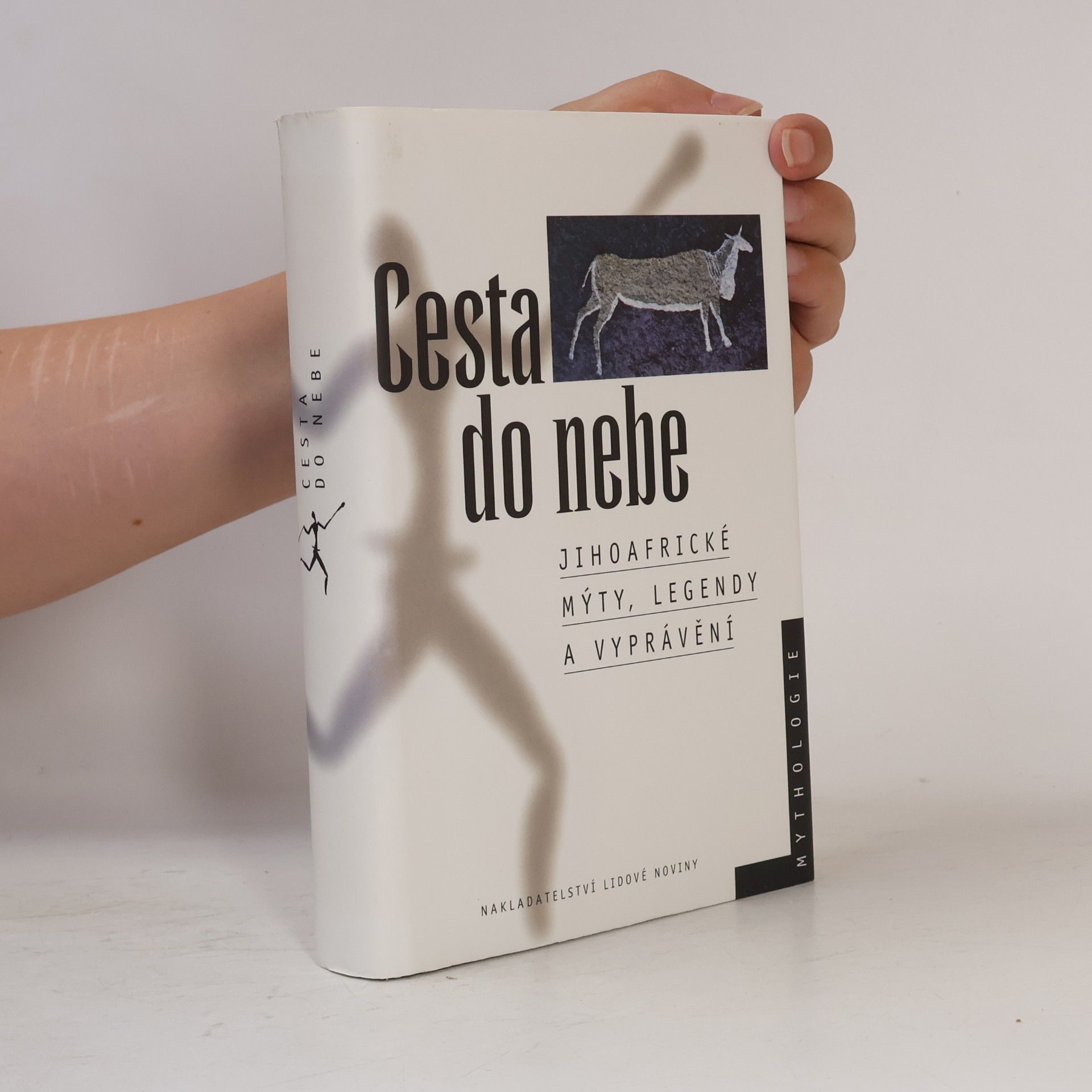 Otakar Hulec Cesta do nebe: Jihoafrické mýty, legendy a vyprávění