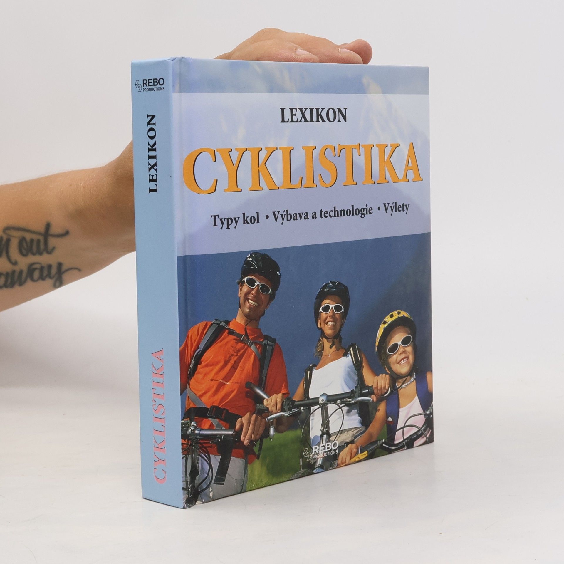 Lexikon Cyklistika: Typy kol, výbava a technologie, výlety